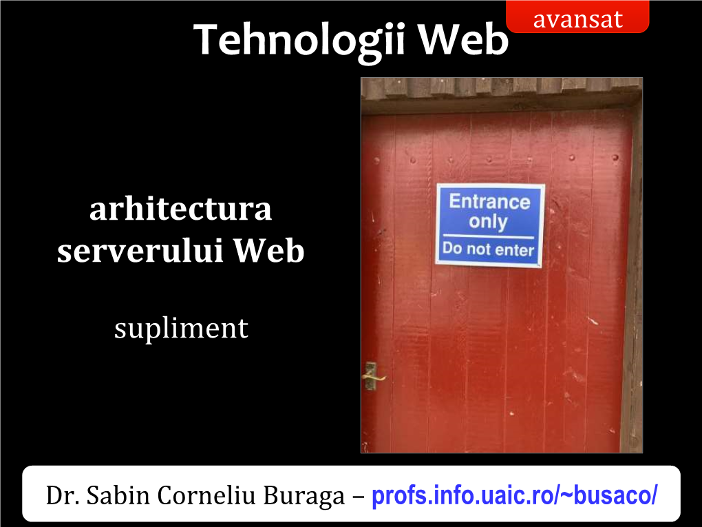 Arhitectura Serverului Web?