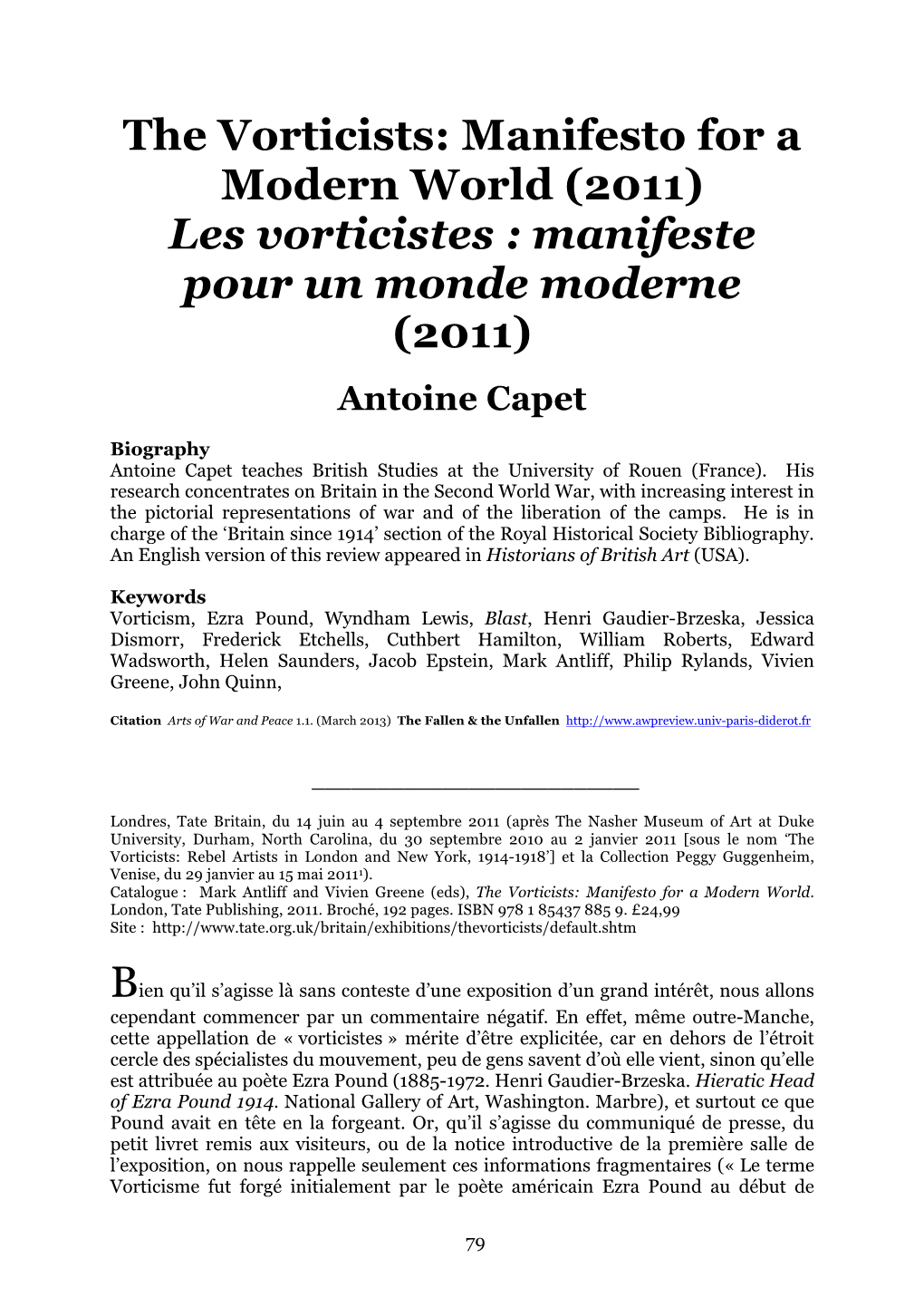 The Vorticists: Manifesto for a Modern World (2011) Les Vorticistes : Manifeste Pour Un Monde Moderne (2011)