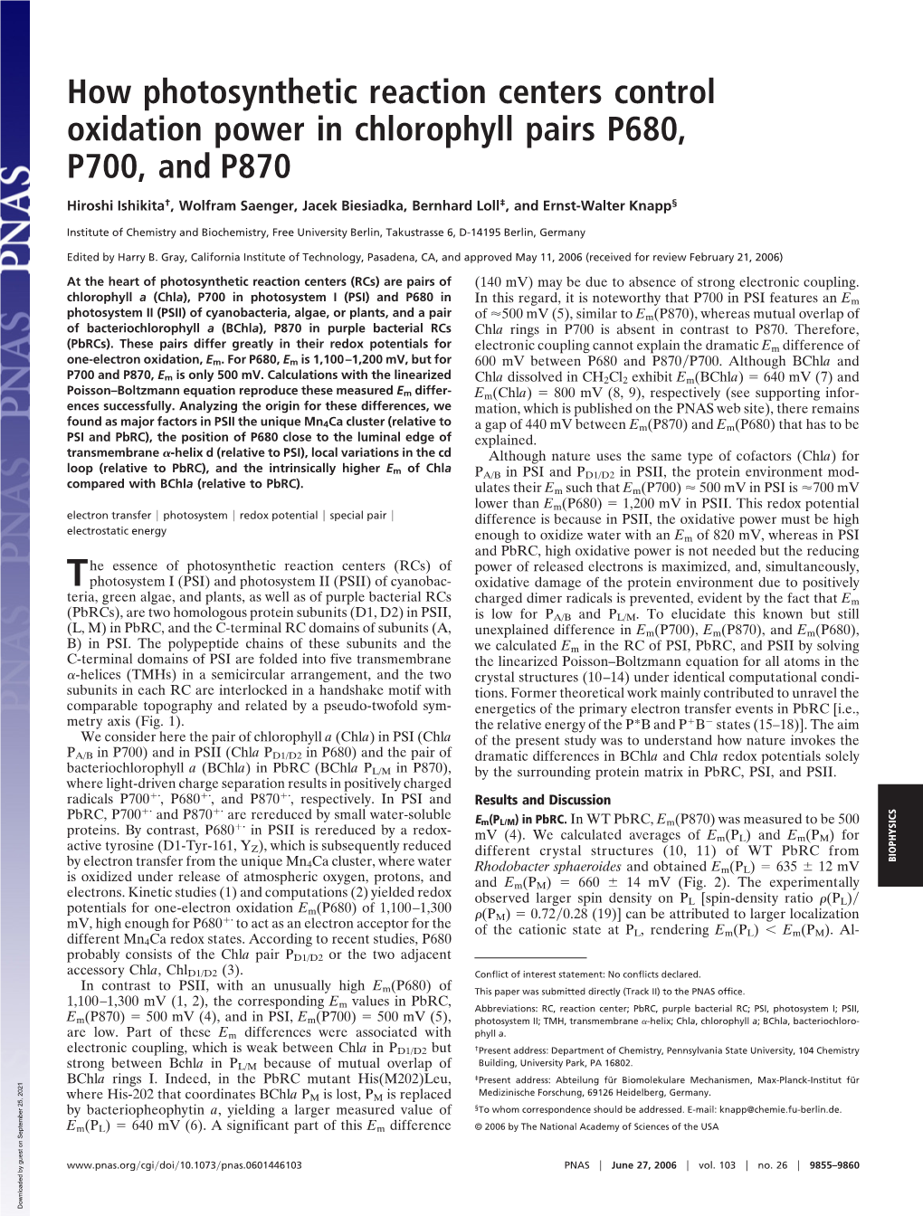 How Photosynthetic Reaction Centers Control Oxidation Power in Chlorophyll Pairs P680, P700, and P870