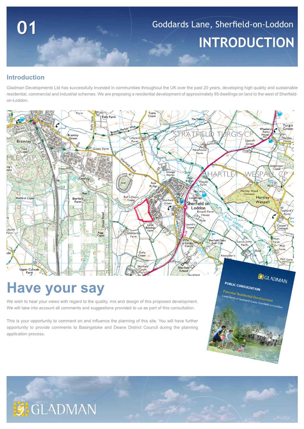 Have Your Say We Wish to Hear Your Views with Regard to the Quality, Mix and Design of This Proposed Development