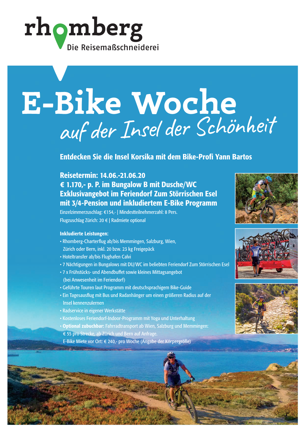 E-Bike Woche Auf Der Insel Der Schönheit Entdecken Sie Die Insel Korsika Mit Dem Bike-Proﬁ Yann Bartos