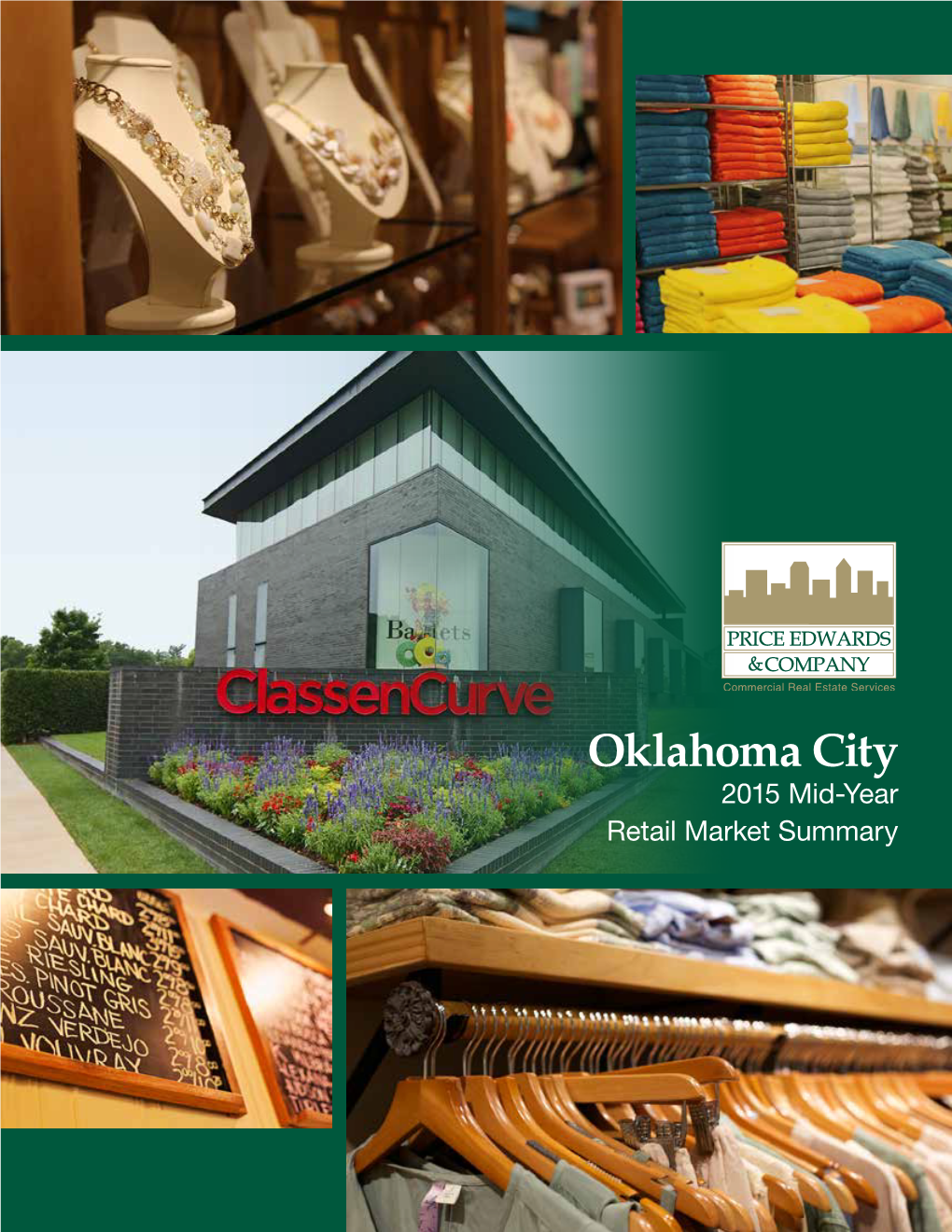 Oklahoma City 2015 Mid-Year Retail Market Summary TABLE of CONTENTS