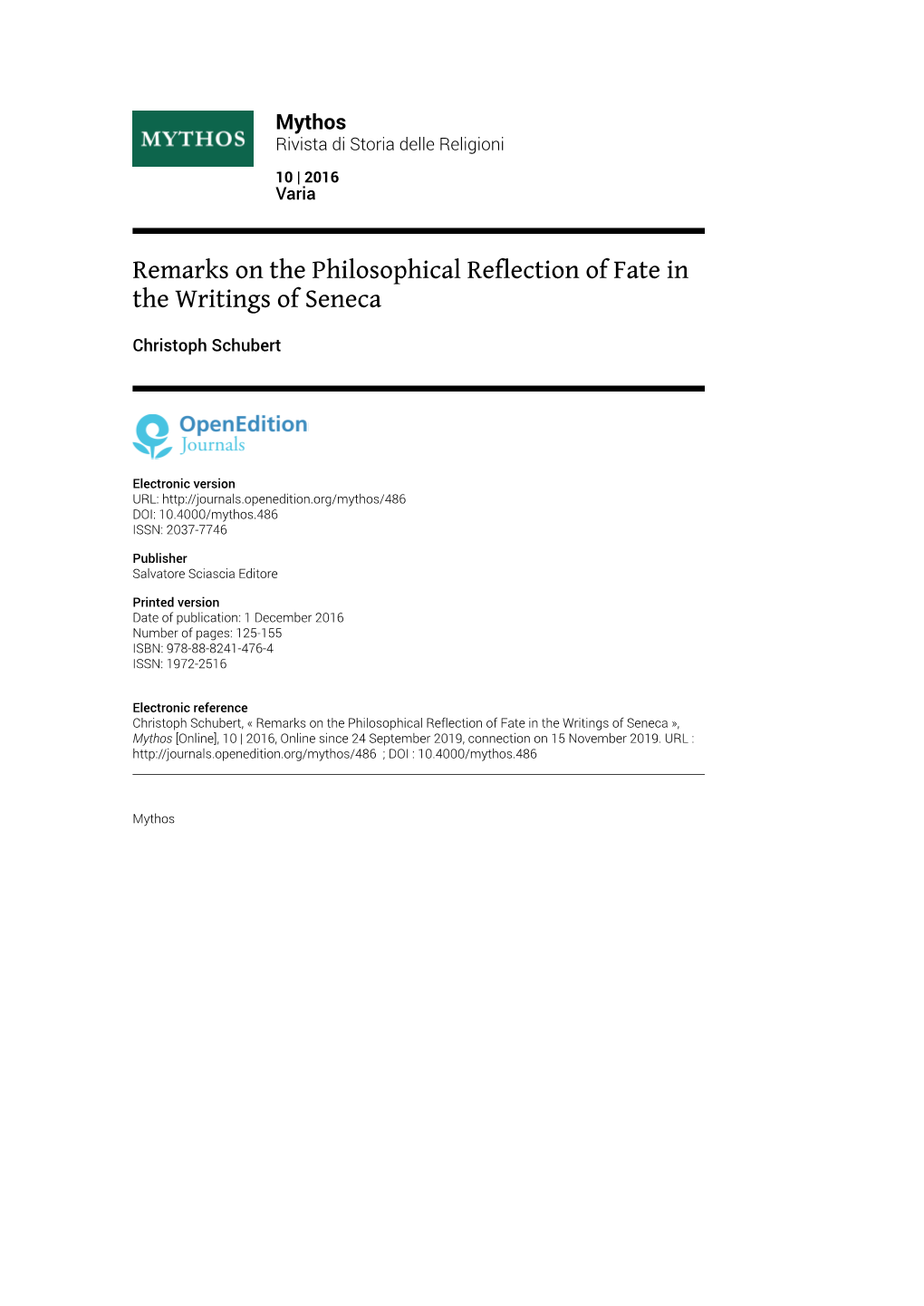 Remarks on the Philosophical Reflection of Fate in the Writings of Seneca