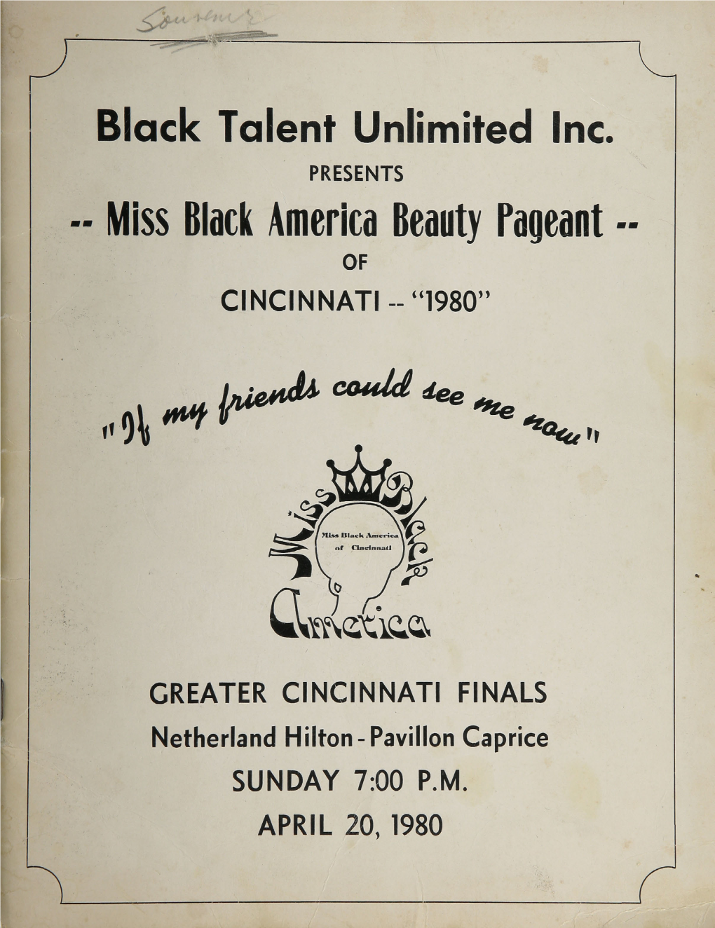 Miss Black America Beauty Pageant of CINCINNATI -“1980”