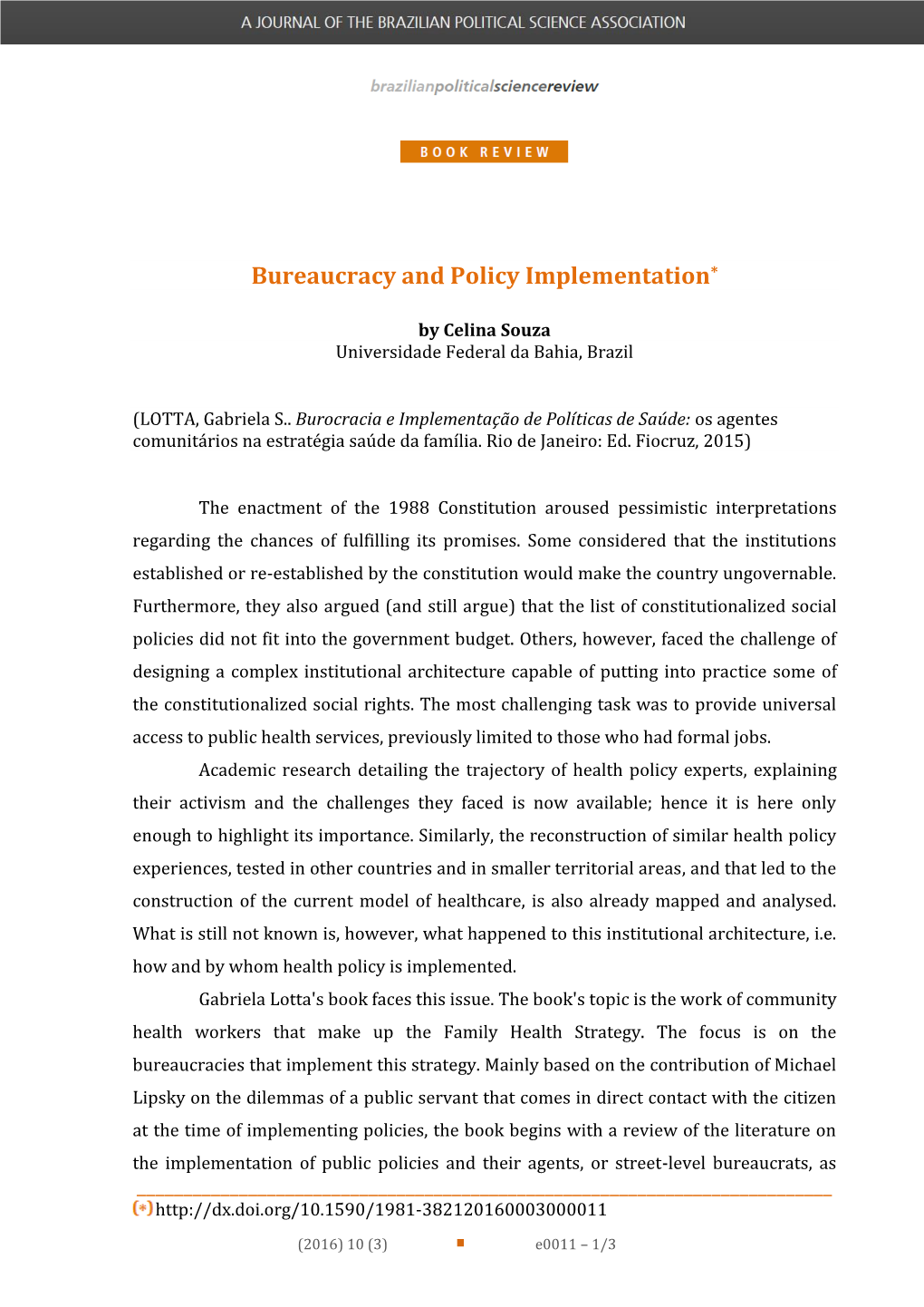 Bureaucracy and Policy Implementation*