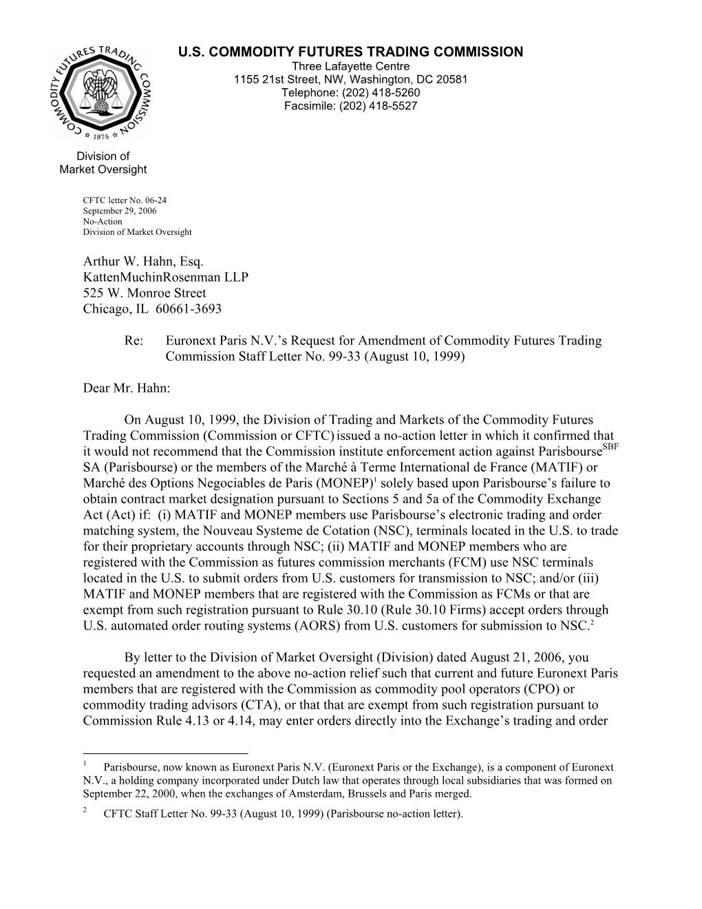 CFTC Letter No. 06-24 September 29, 2006 No-Action Division of Market Oversight