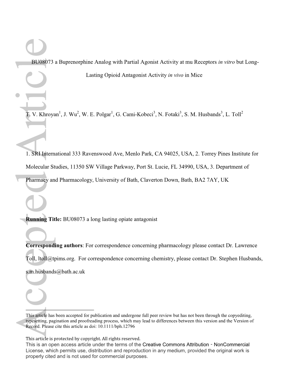 BU08073 a Buprenorphine Analog with Partial Agonist Activity at Mu Receptors in Vitro but Long