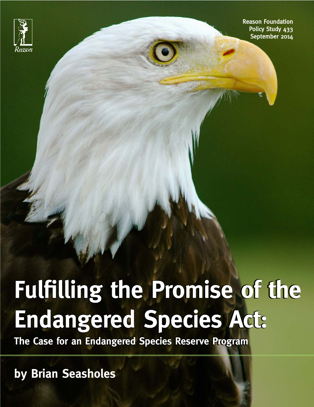 Fulfilling the Promise of the Endangered Species Act