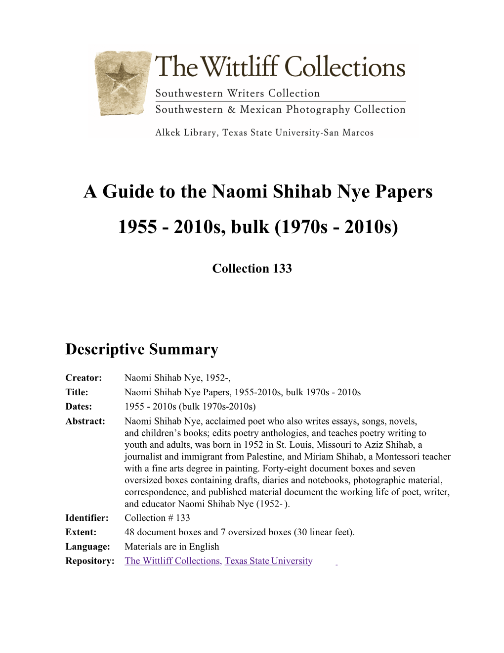 A Guide to the Naomi Shihab Nye Papers 1955 - 2010S, Bulk (1970S - 2010S)