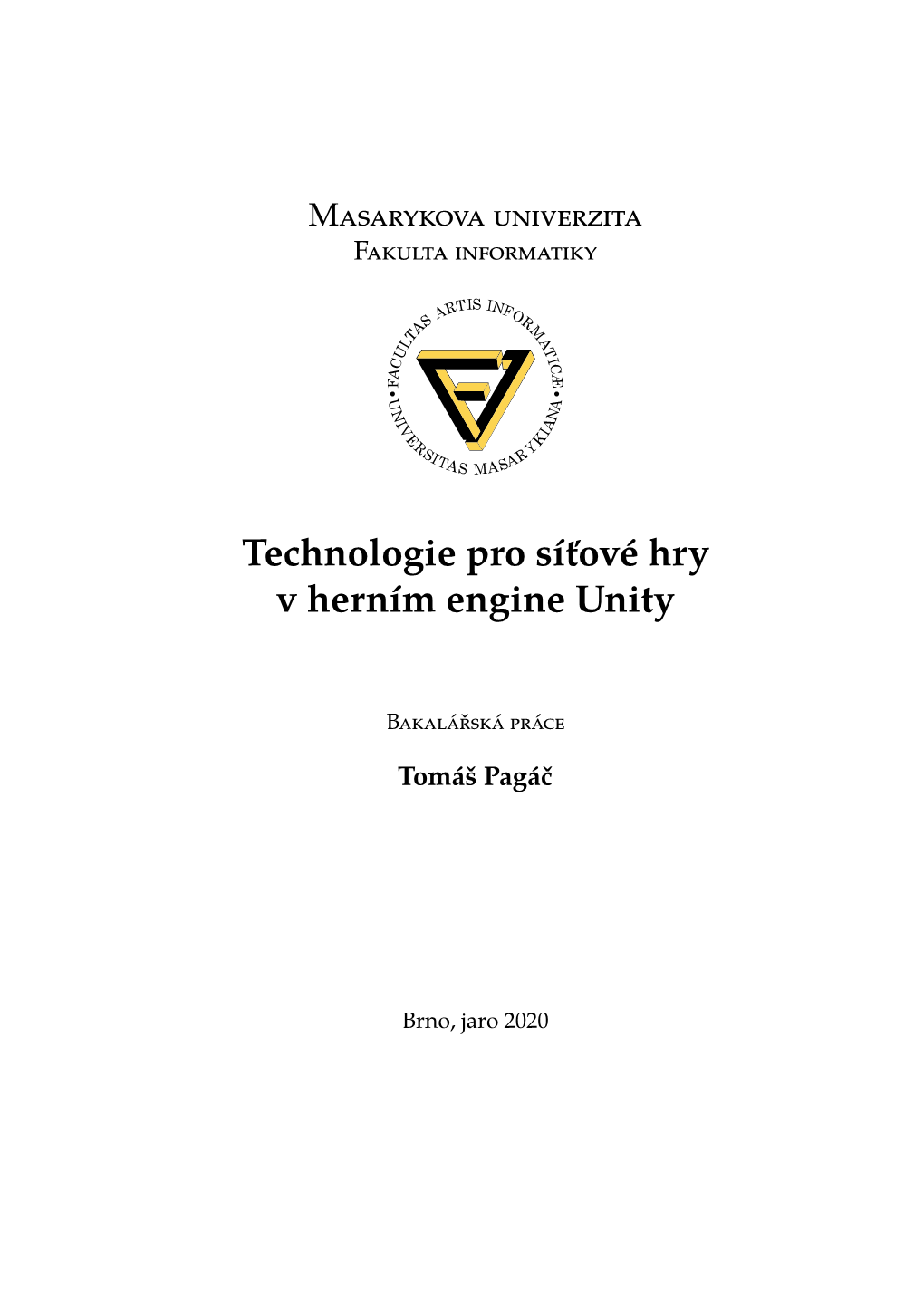 Technologie Pro Síťové Hry V Herním Engine Unity