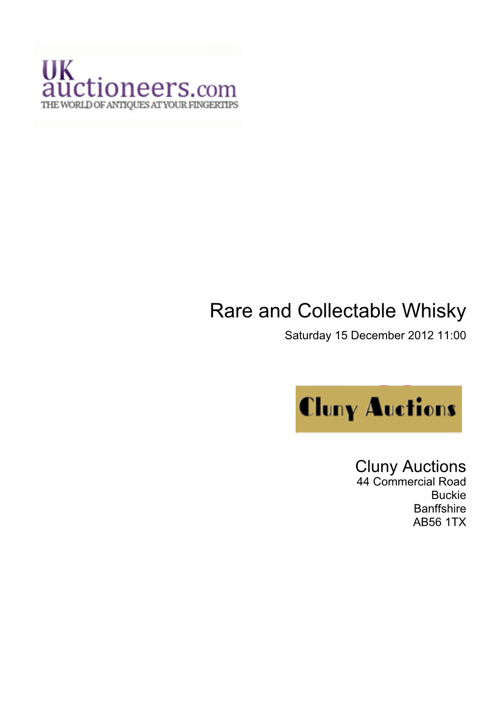 Rare and Collectable Whisky Saturday 15 December 2012 11:00