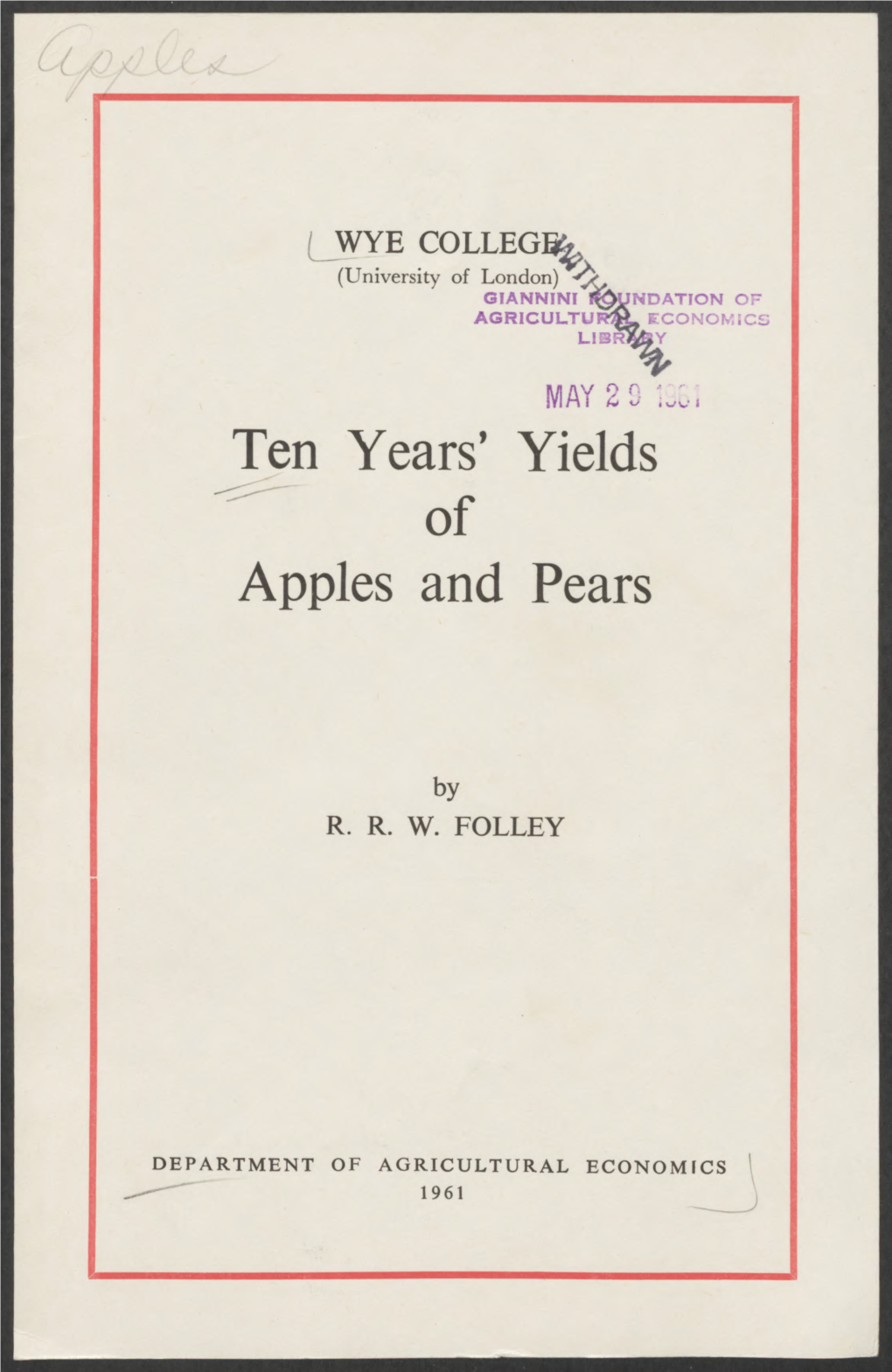 Ten Years' Yields of Apples and Pears
