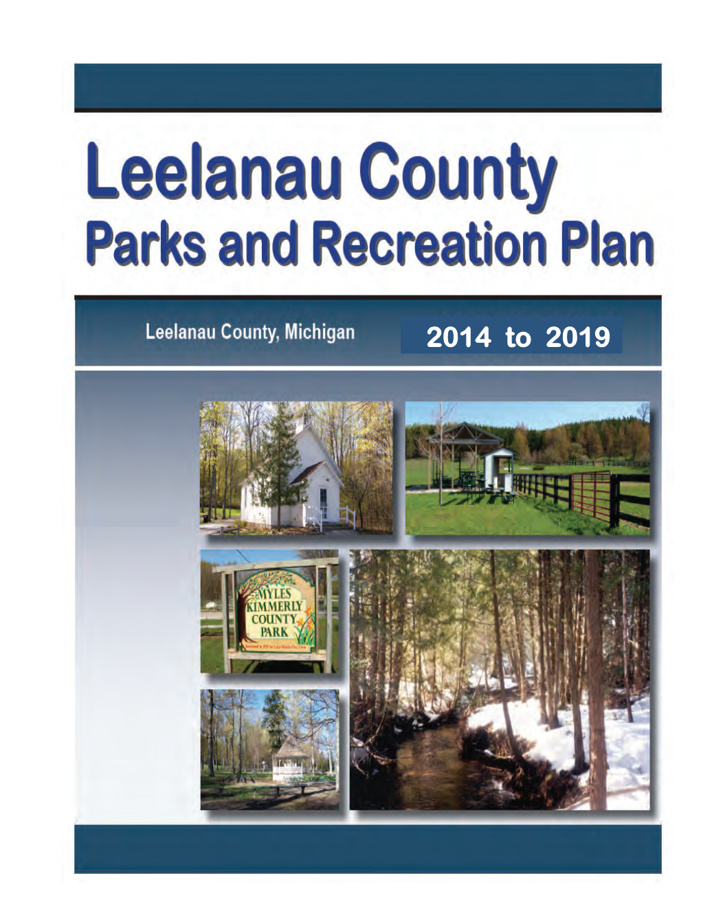 Leelanau County Parks and Recreation Plan 2014 to 2019