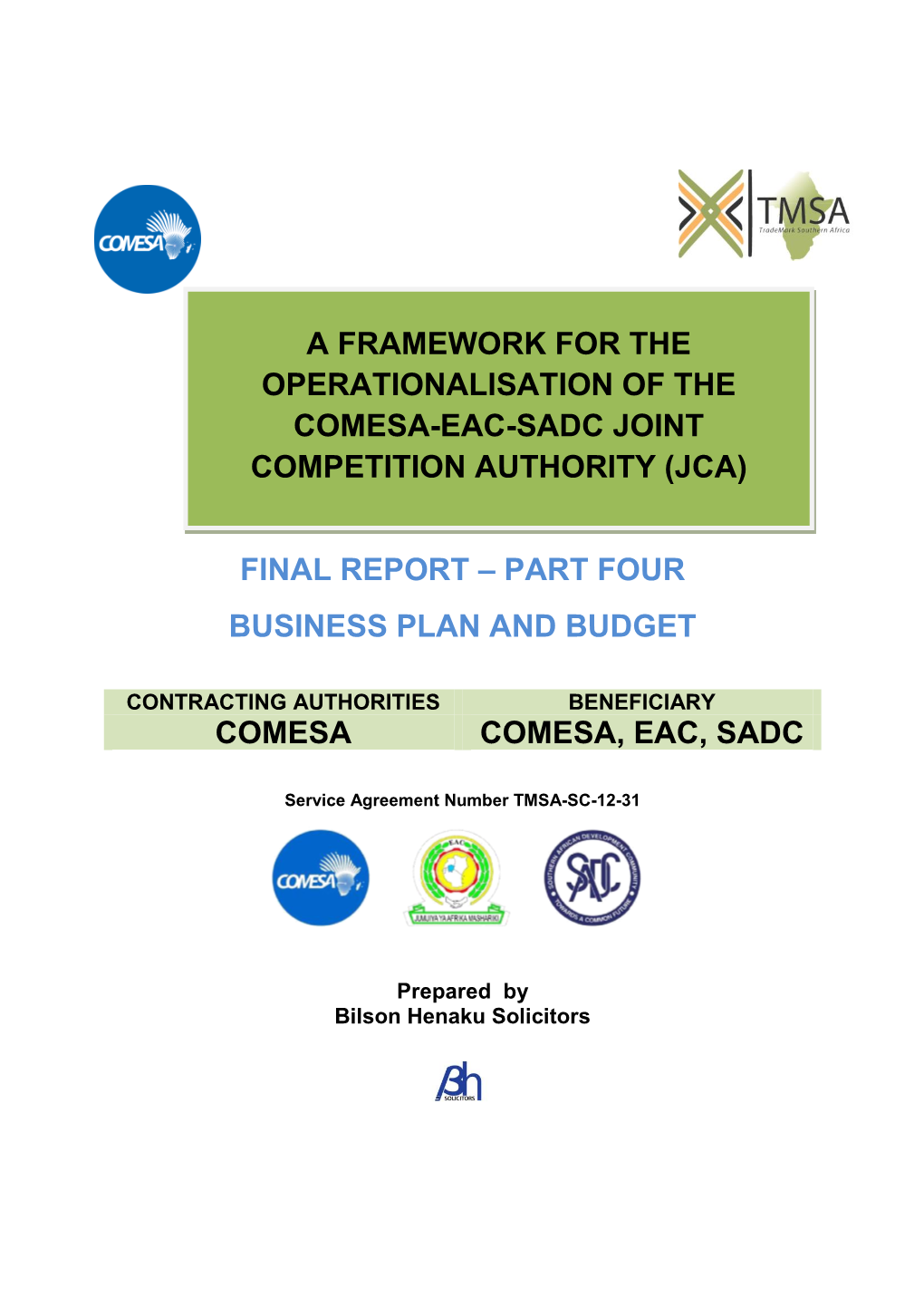 A Framework for the Operationalisation of the Comesa-Eac-Sadc Joint Competition Authority (Jca)