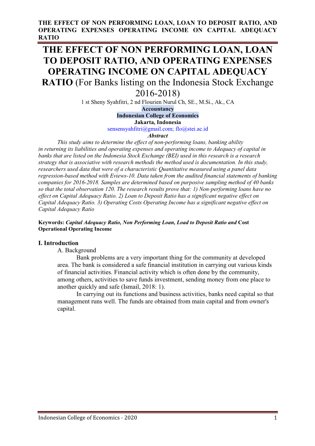 The Effect of Non Performing Loan, Loan to Deposit Ratio