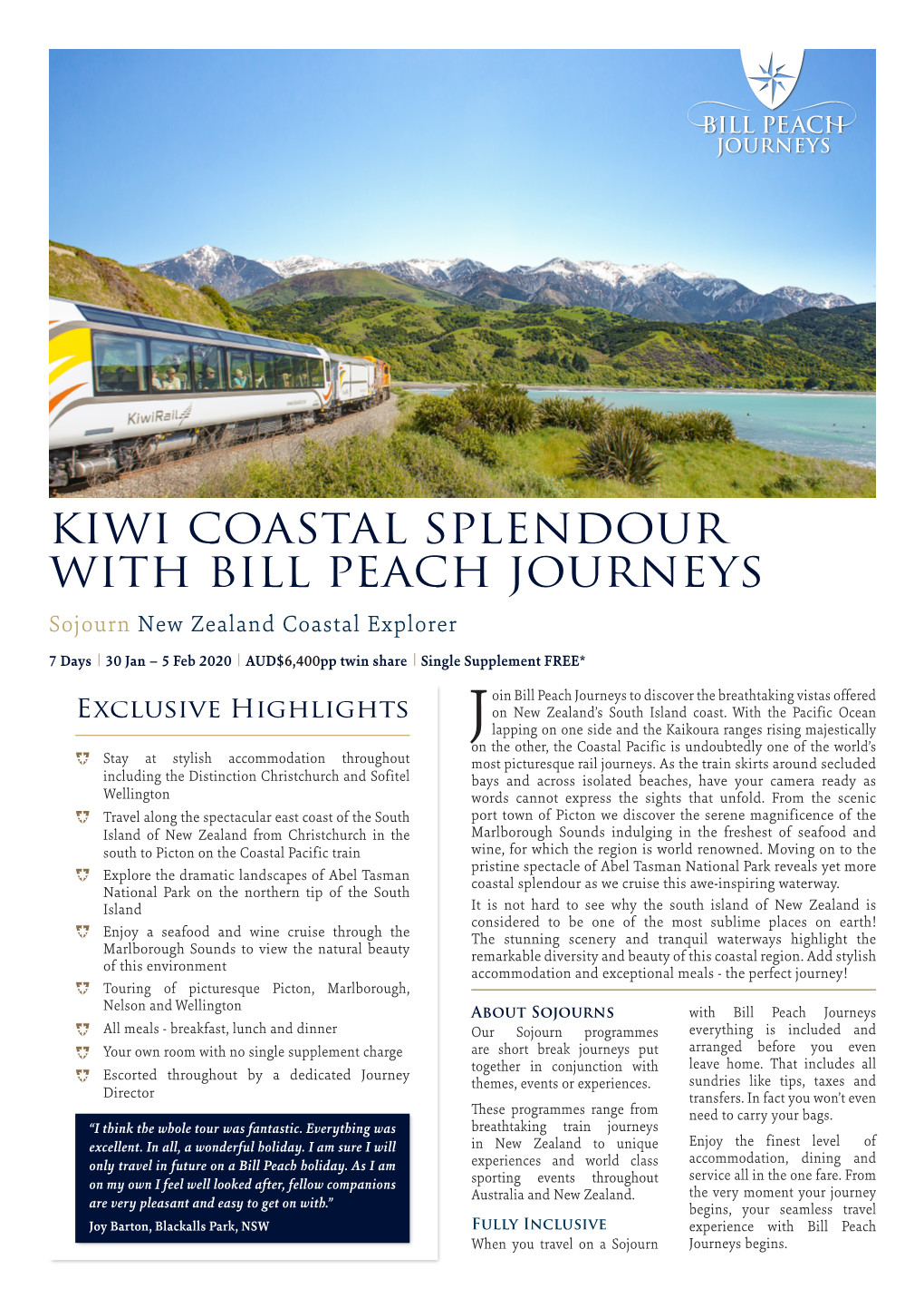 KIWI COASTAL SPLENDOUR with BILL PEACH JOURNEYS Sojourn New Zealand Coastal Explorer