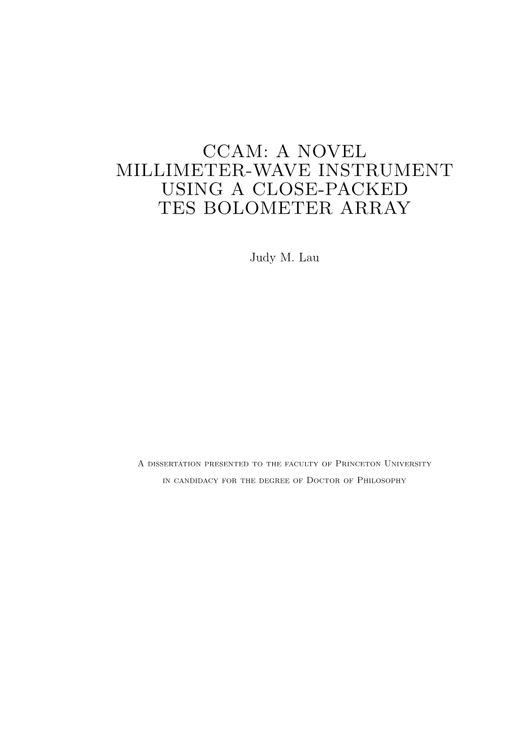 Ccam: a Novel Millimeter-Wave Instrument Using a Close-Packed Tes Bolometer Array