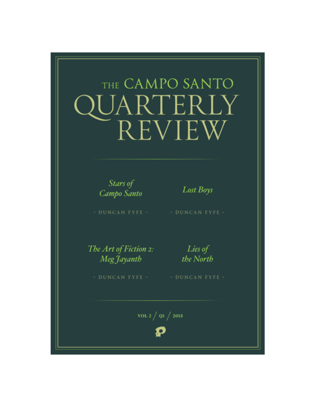 Campo Santo Quarterly Review Volume 2 Q1.Pages