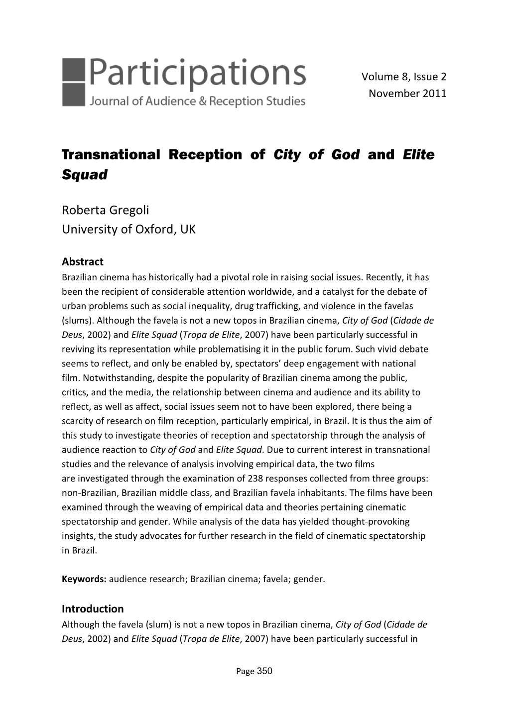 Transnational Reception of City of God and Elite Squad