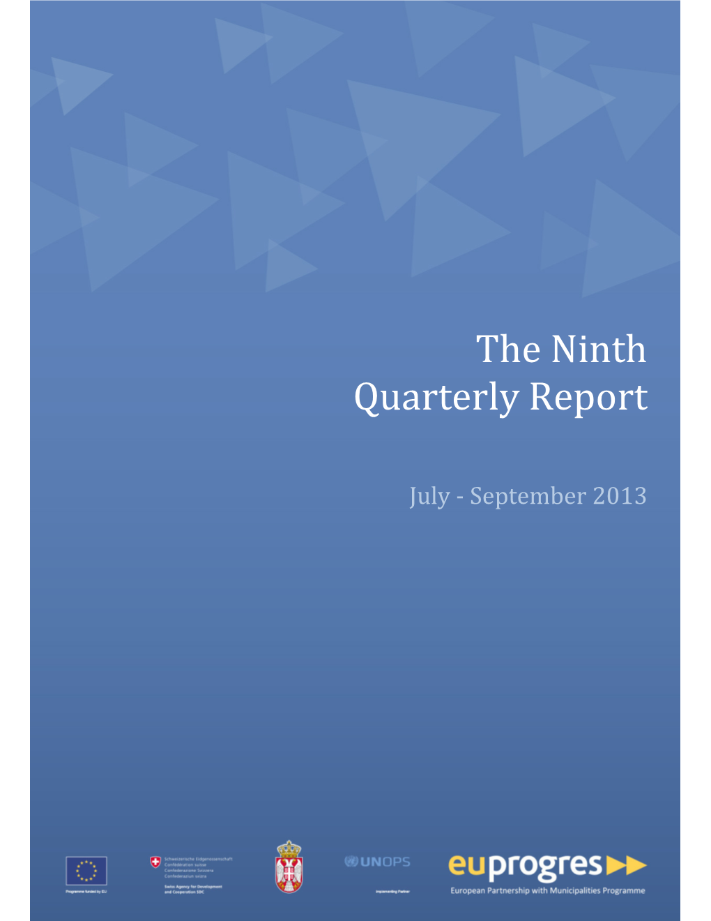 The Ninth Quarterly Report