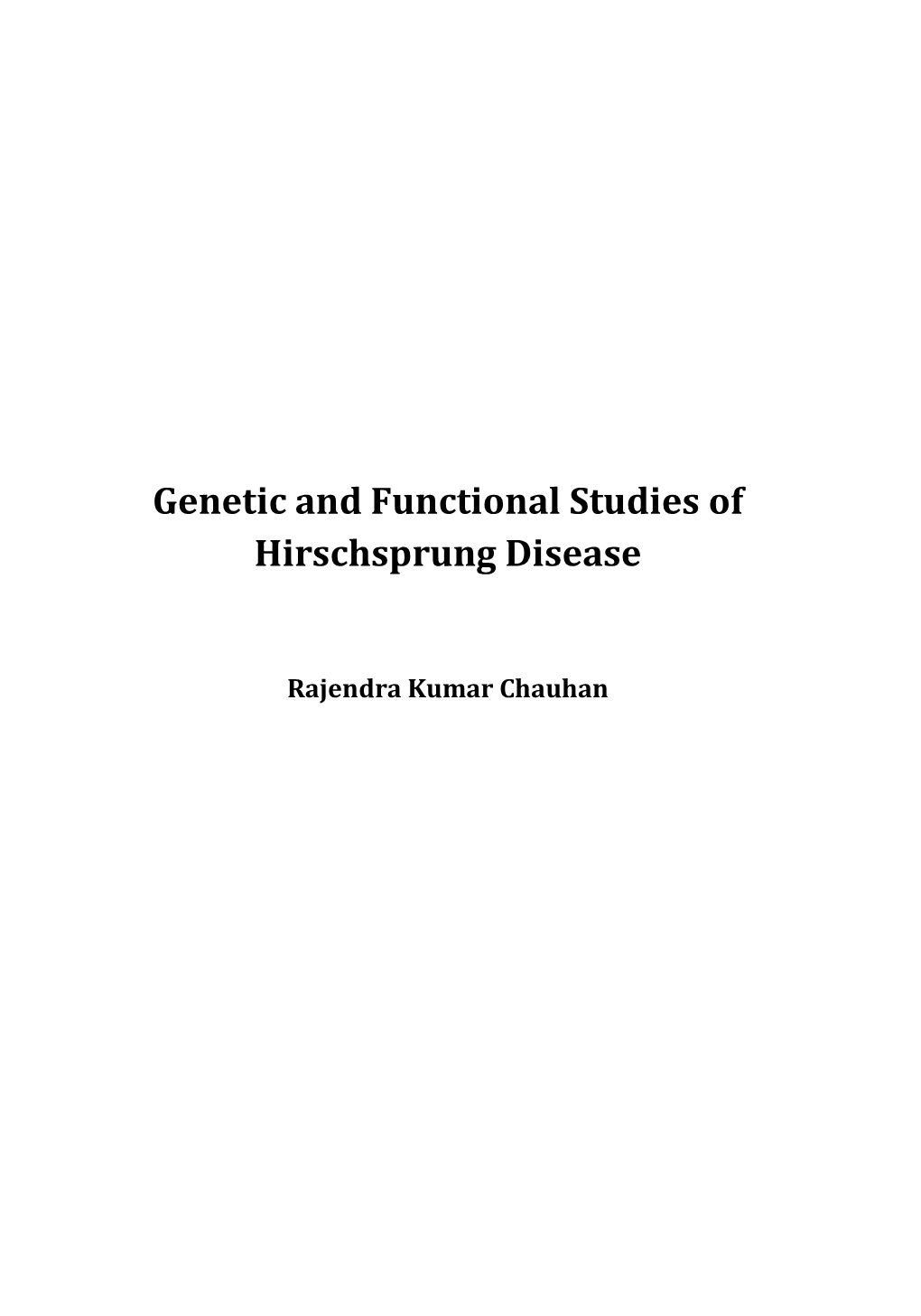 Genetic and Functional Studies of Hirschsprung Disease