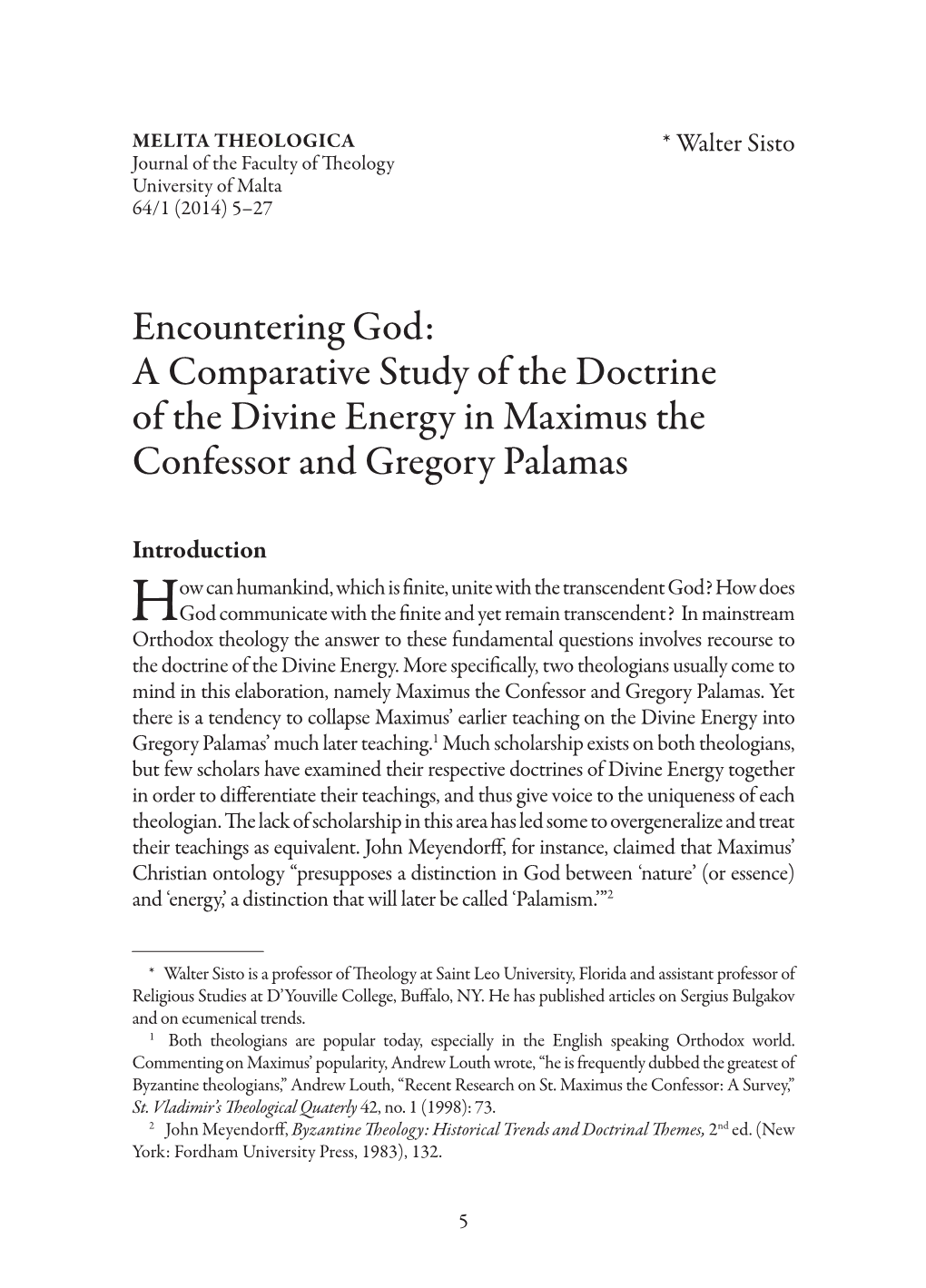 Encountering God: a Comparative Study of the Doctrine of the Divine Energy in Maximus the Confessor and Gregory Palamas