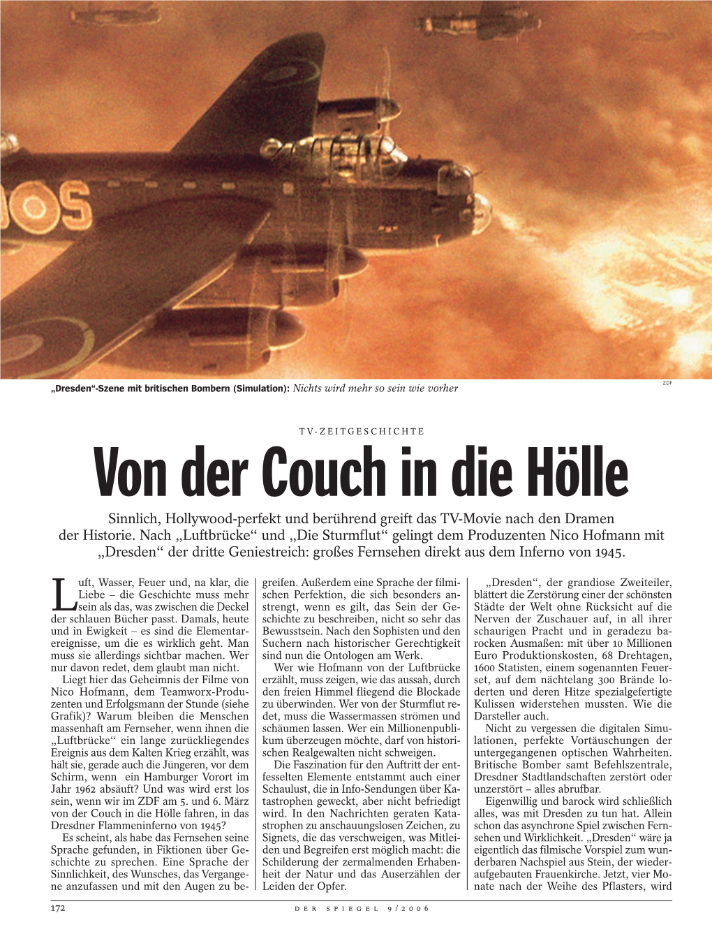 Von Der Couch in Die Hölle Sinnlich, Hollywood-Perfekt Und Berührend Greift Das TV-Movie Nach Den Dramen Der Historie