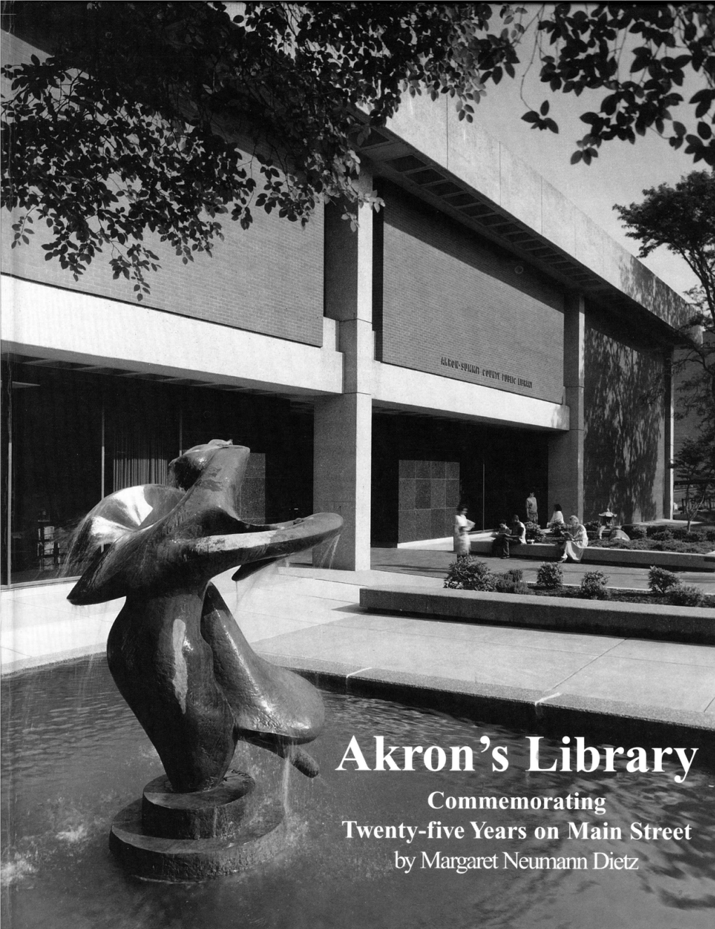 Akron's Library Commemorating Twenty-Five Years on Main Street