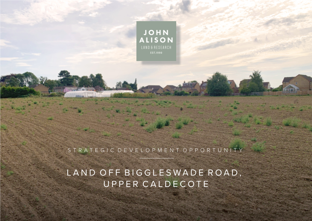 Land Off Biggleswade Road, Upper Caldecote Land Off Biggleswade Road, Upper Caldecote