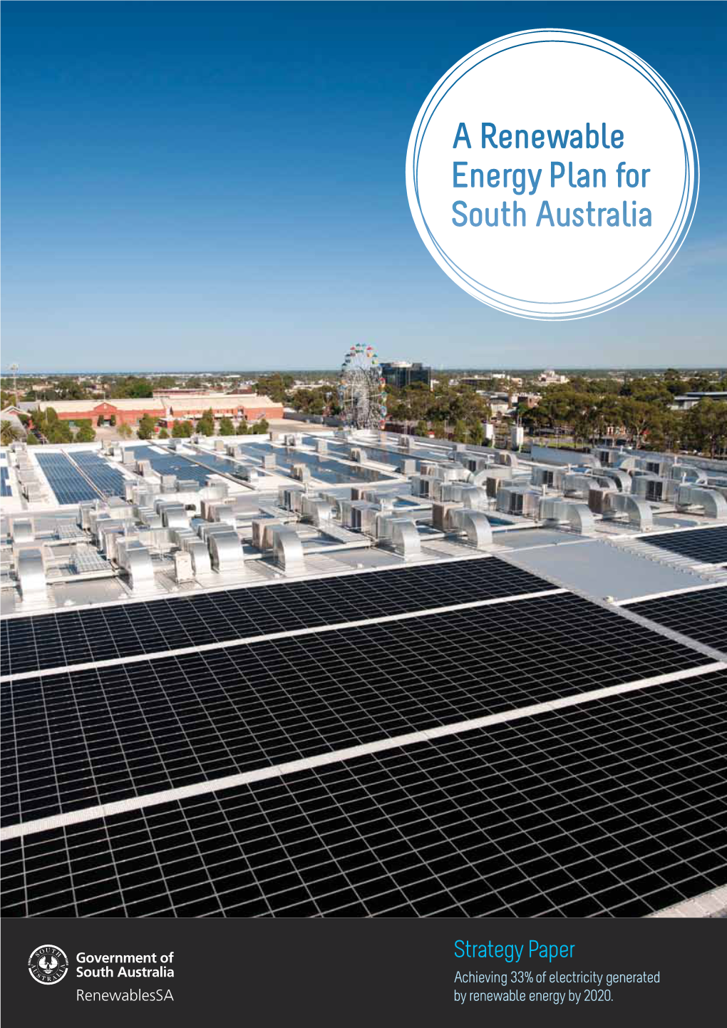 Strategy Paper Achieving 33% of Electricity Generated by Renewable Energy by 2020