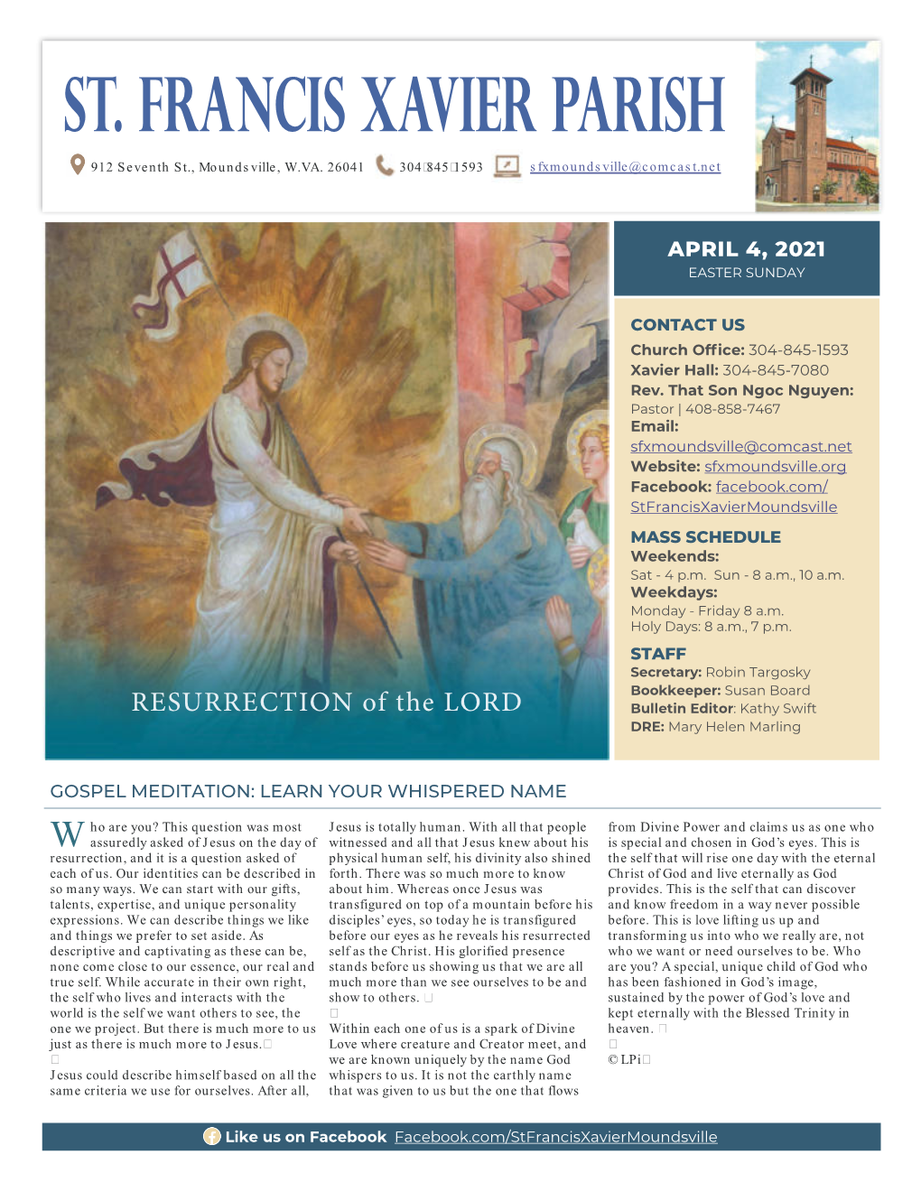 RESURRECTION of the LORD Bulletin Editor: Kathy Swift DRE: Mary Helen Marling