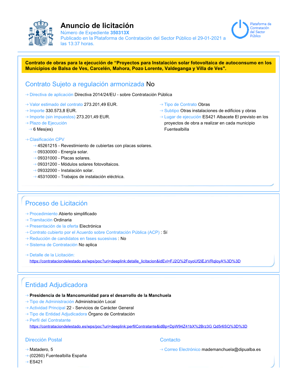 Anuncio De Licitación Número De Expediente 350313X Publicado En La Plataforma De Contratación Del Sector Público El 29-01-2021 a Las 13:37 Horas