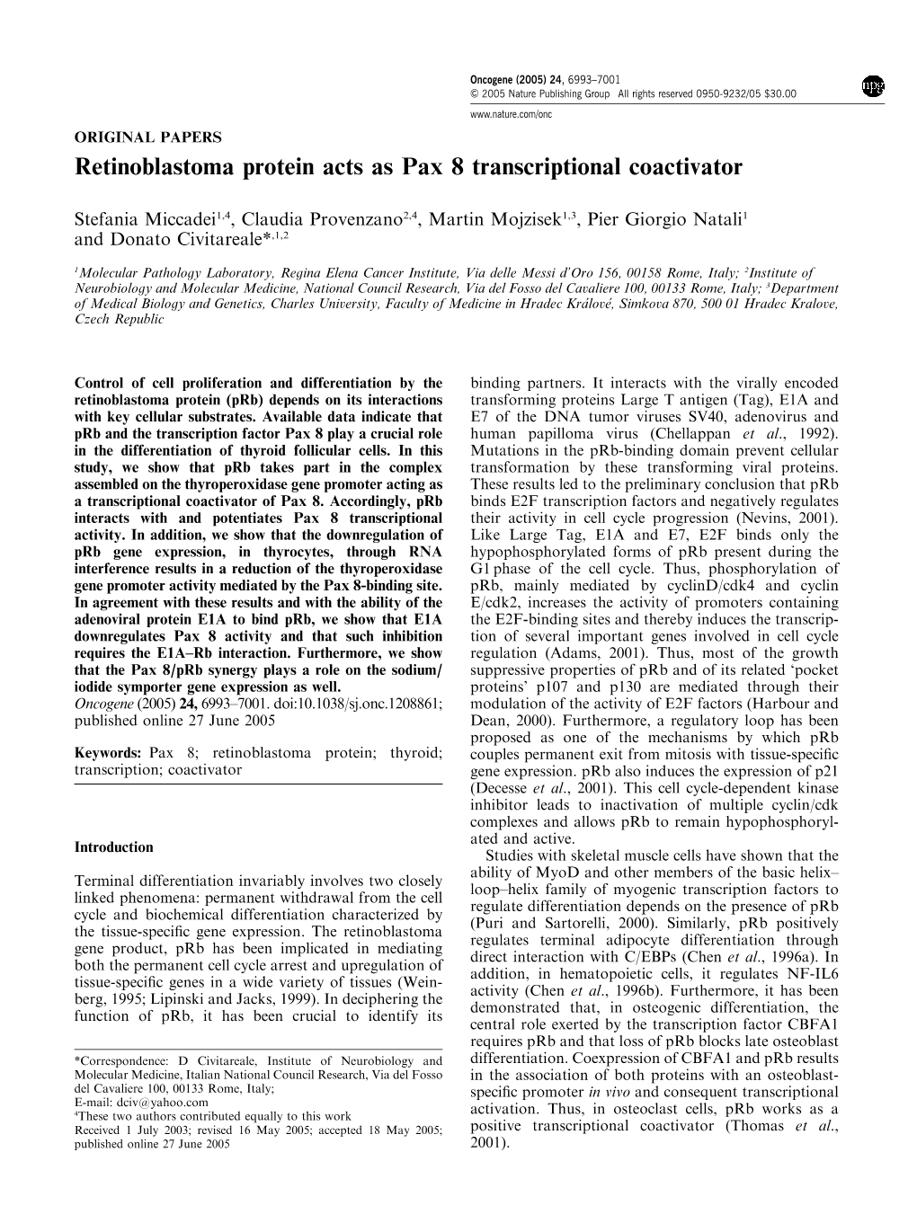 Retinoblastoma Protein Acts As Pax 8 Transcriptional Coactivator