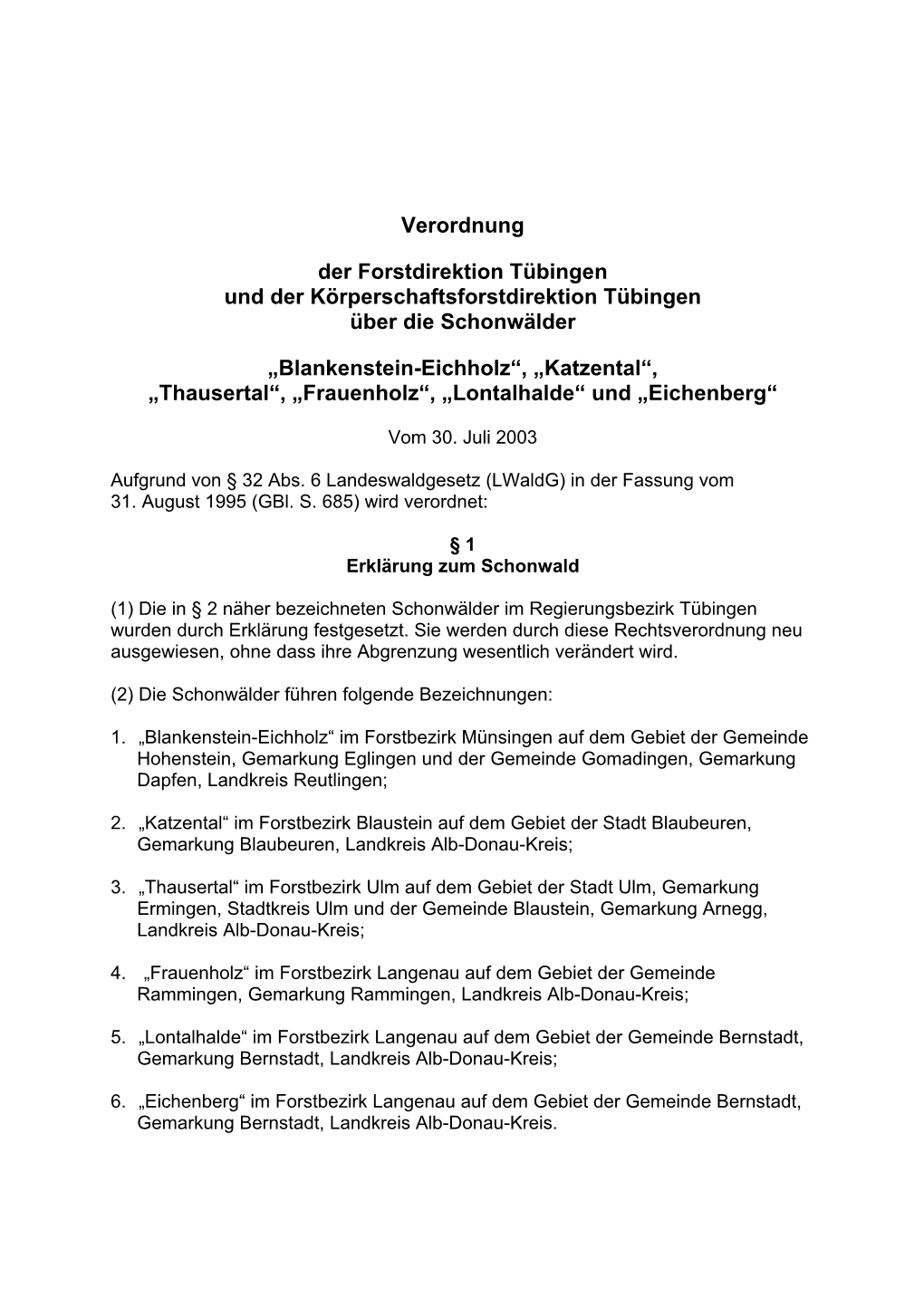 Verordnung Der Forstdirektion Tübingen Und Der Körperschaftsforstdirektion Tübingen Über Die Schonwälder „Blankenstein-E