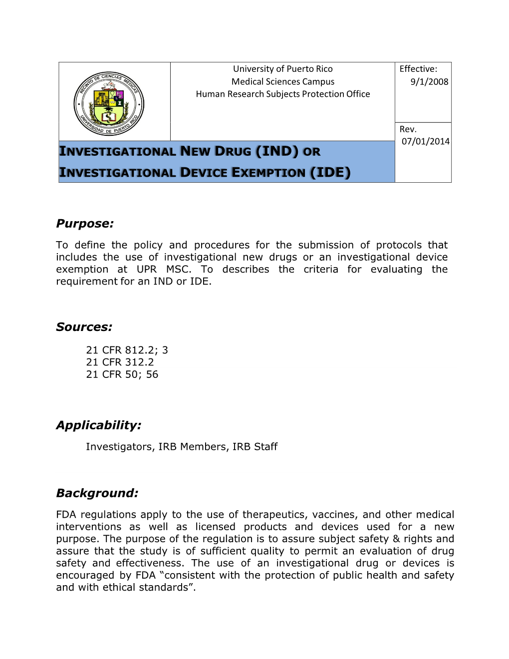 Ind) Or Investigational Device Exemption (Ide