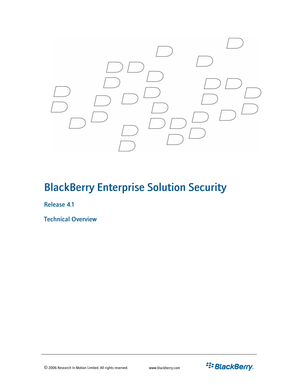 Blackberry Enterprise Solution Security Version 4.1 Technical