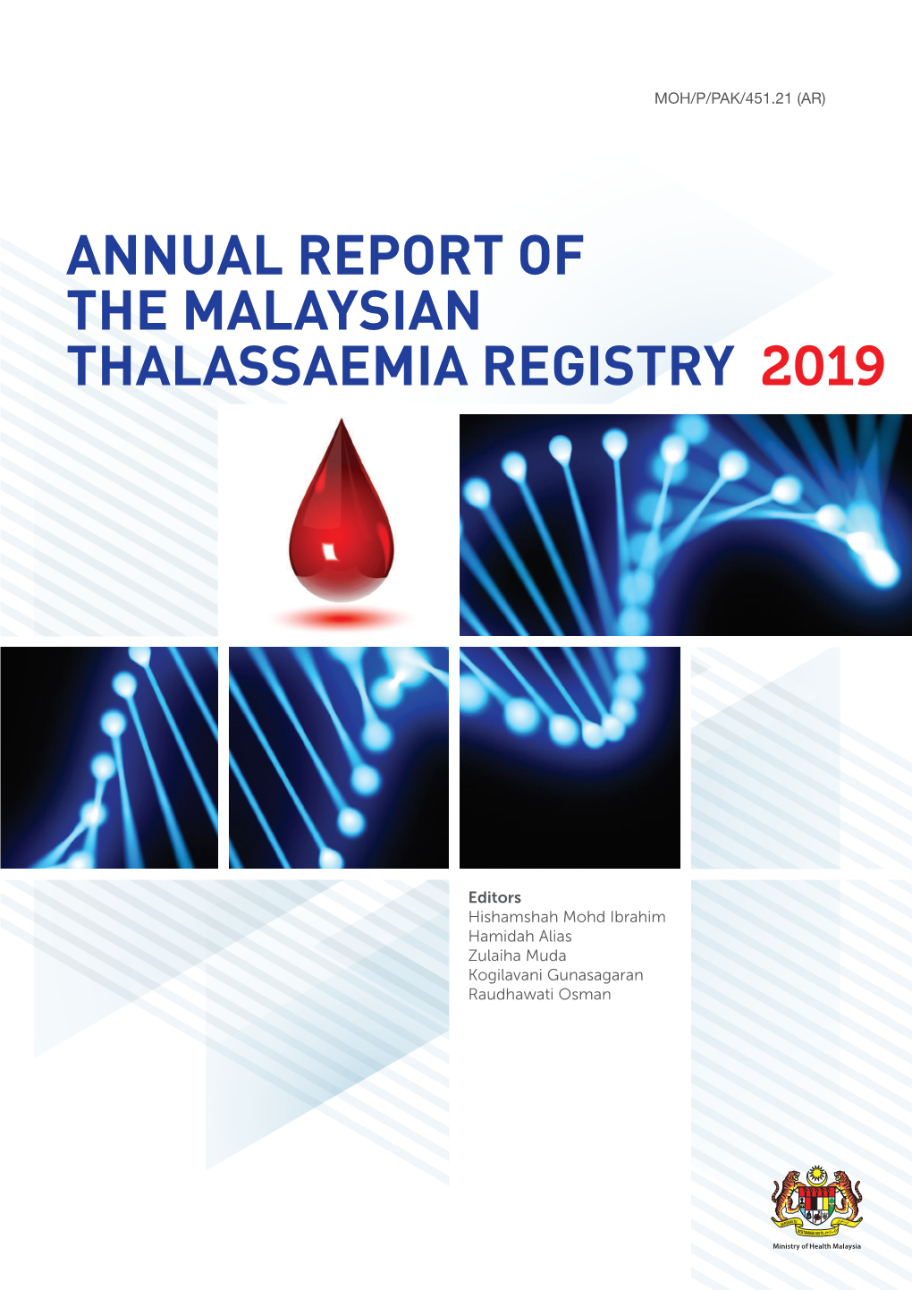 Annual Report of the Malaysian Thalassaemia Registry 2019