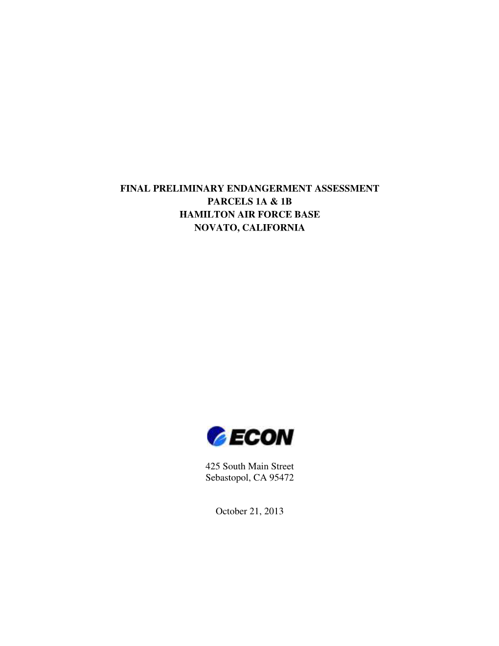 Final Preliminary Endangerment Assessment Parcels 1A & 1B Hamilton Air Force Base Novato, California