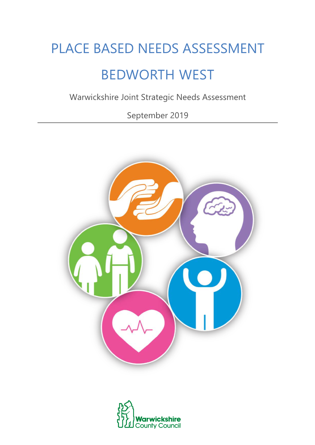 Place Based Needs Assessment Bedworth West