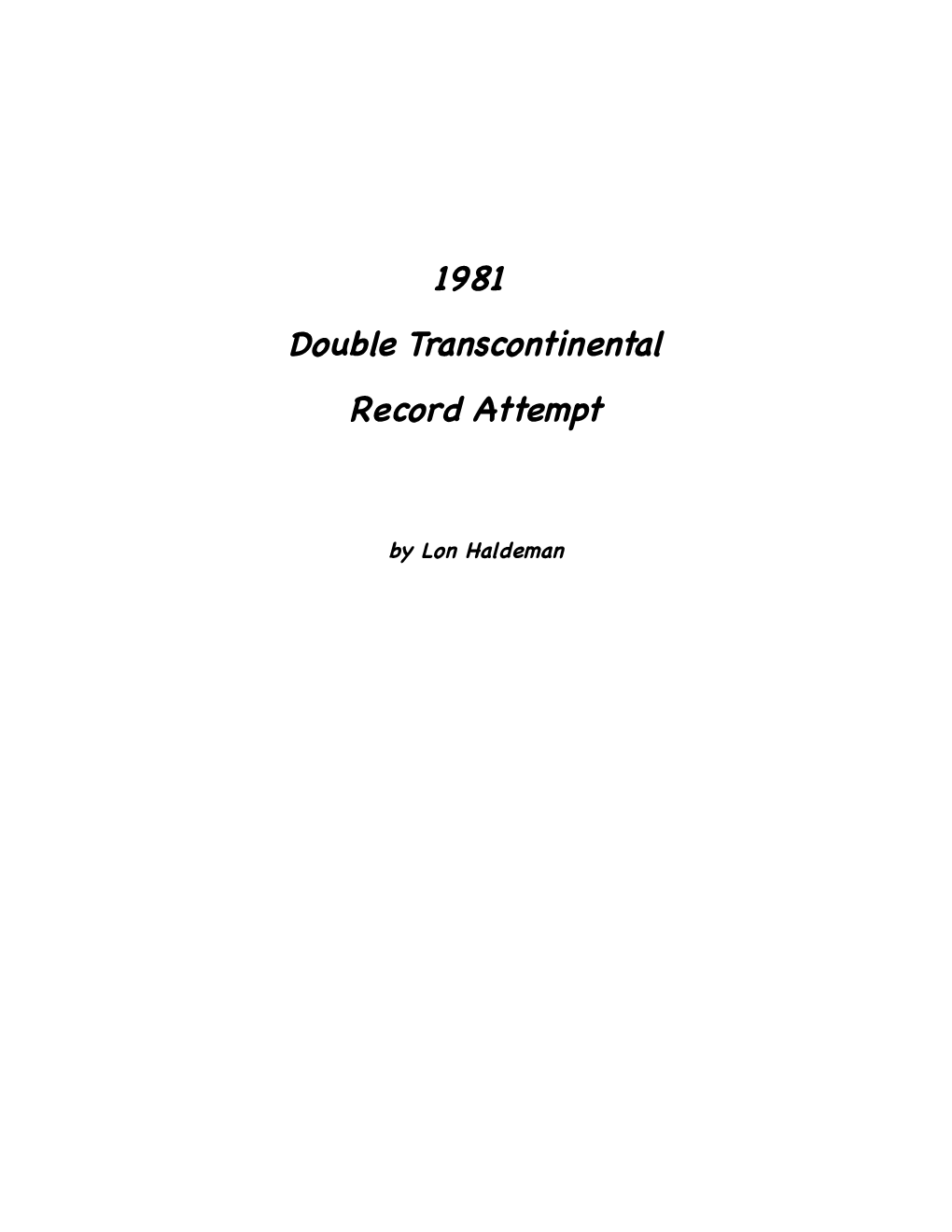 1981 Double Transcontinental Record Attempt