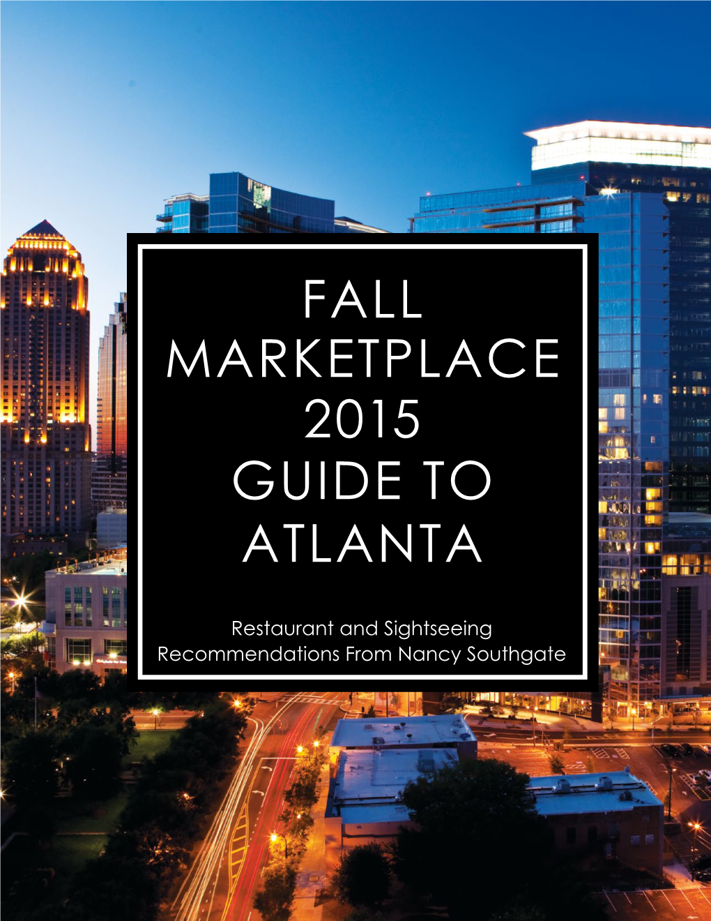 Fall Marketplace 2015 Guide to Atlanta