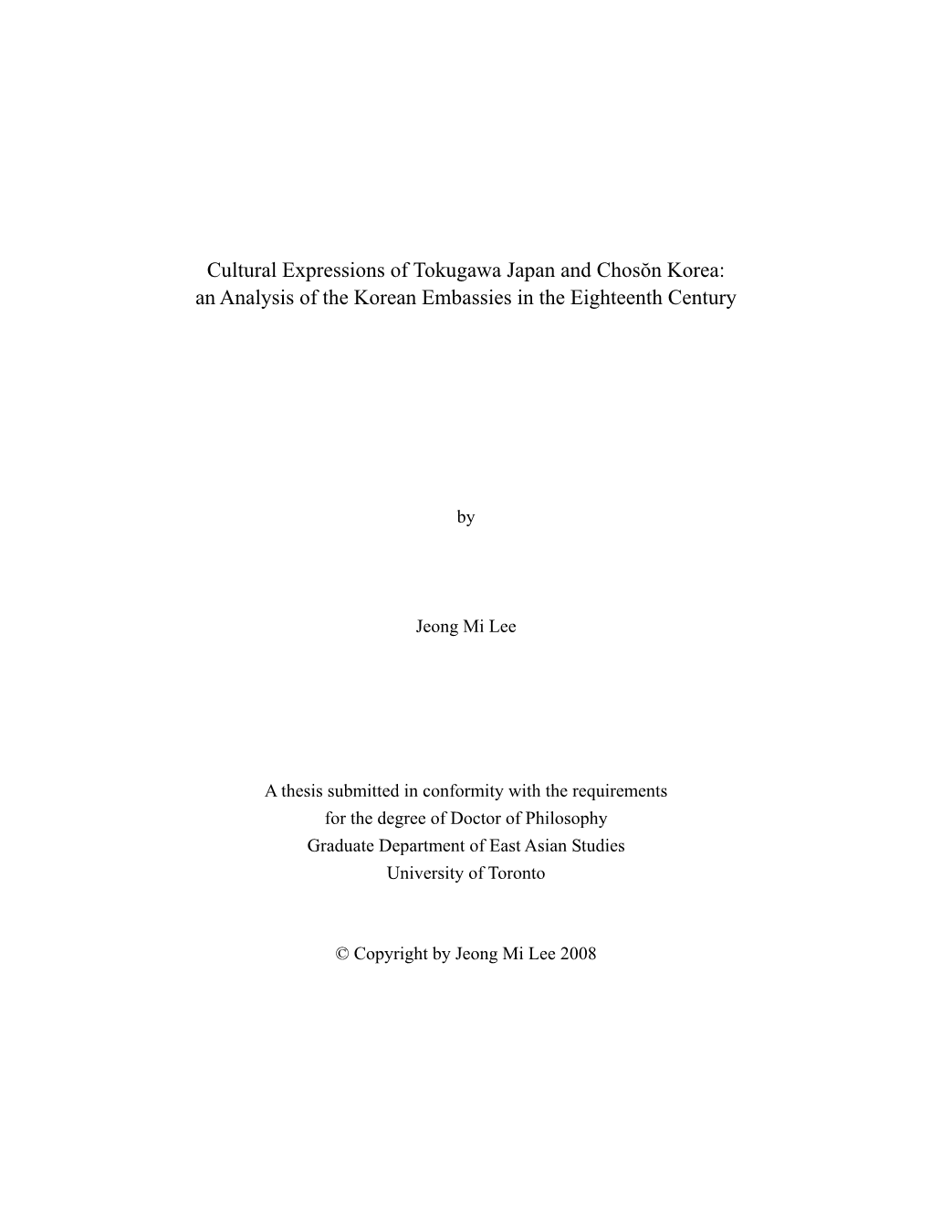 Cultural Expressions of Tokugawa Japan and Chosŏn Korea: an Analysis of the Korean Embassies in the Eighteenth Century