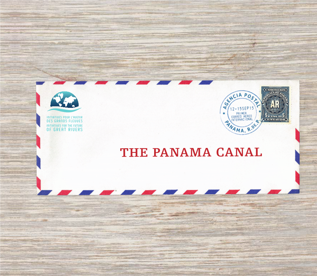 The Panama Canal the PANAMA CANAL the PANAMA CANAL