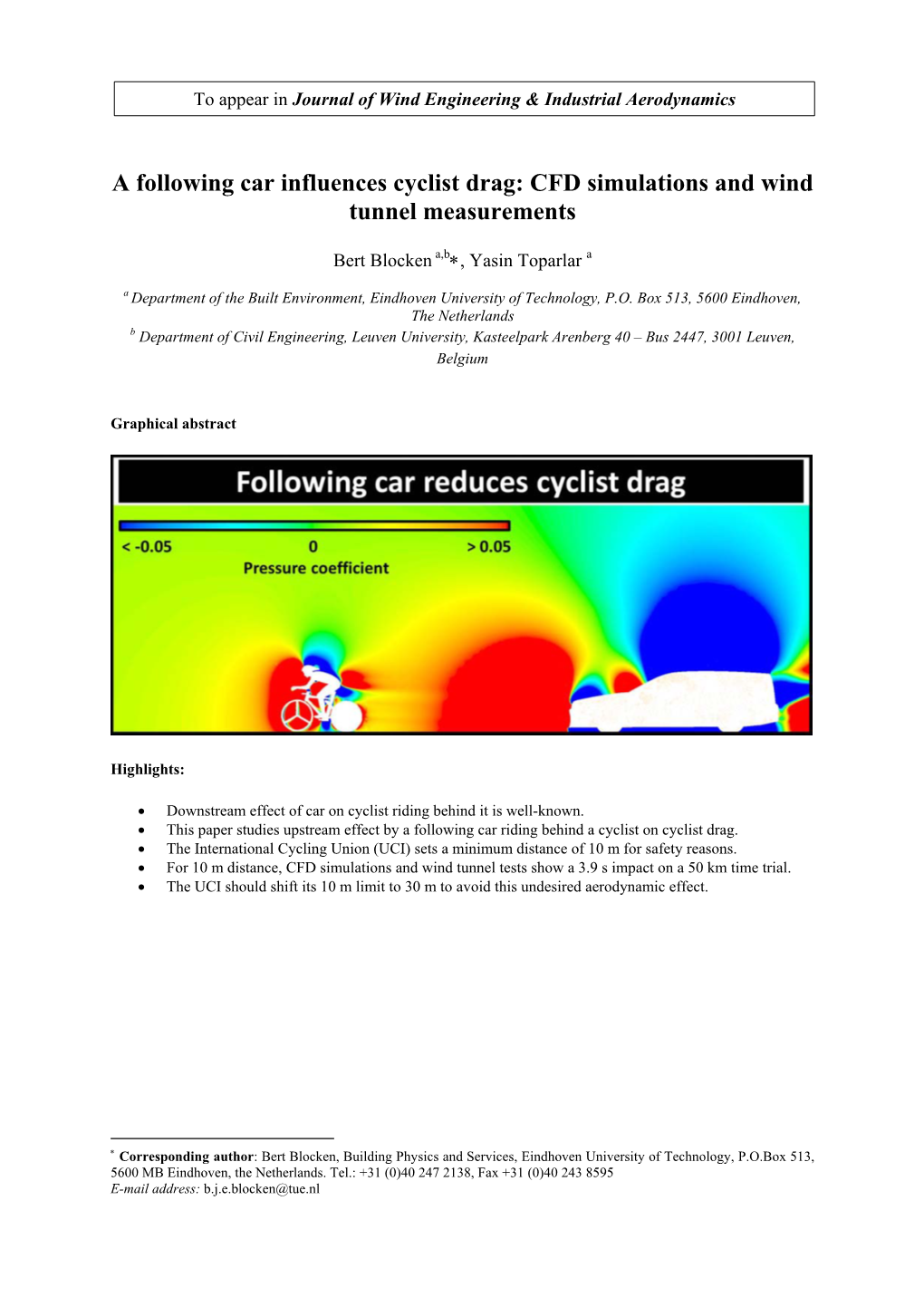 A Following Car Influences Cyclist Drag: CFD Simulations and Wind Tunnel Measurements