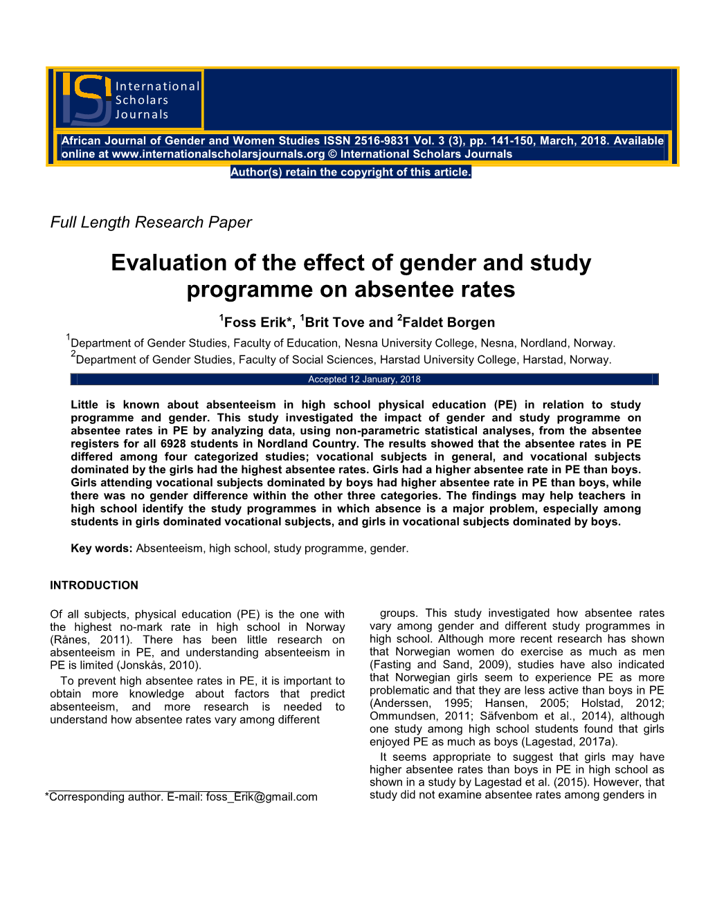 Evaluation of the Effect of Gender and Study Programme on Absentee Rates