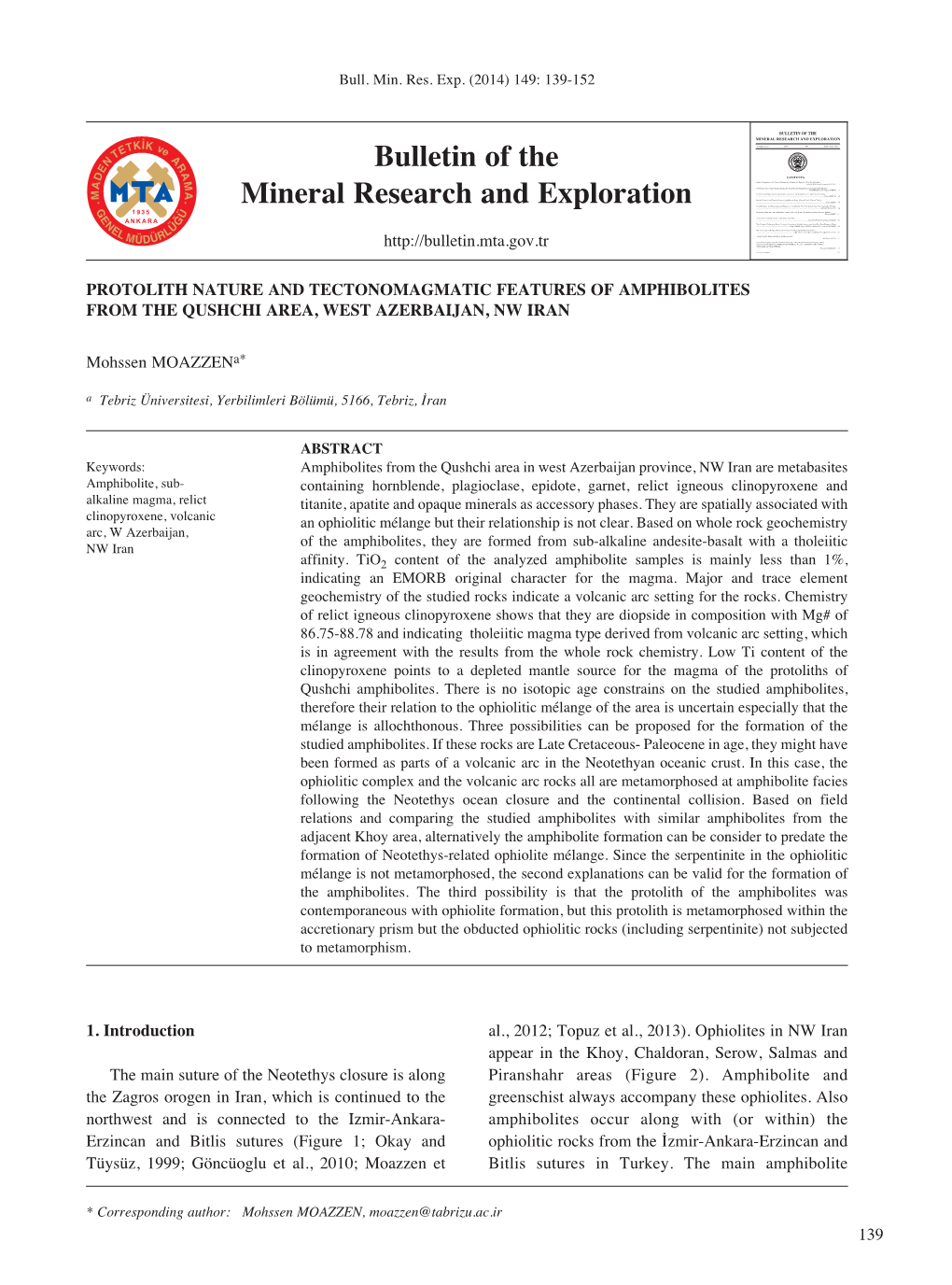 BULLETIN of the MINERAL RESEARCH and EXPLORATION Bulletin of the Foreign Edition 2014 149 ISSN : 0026 - 4563