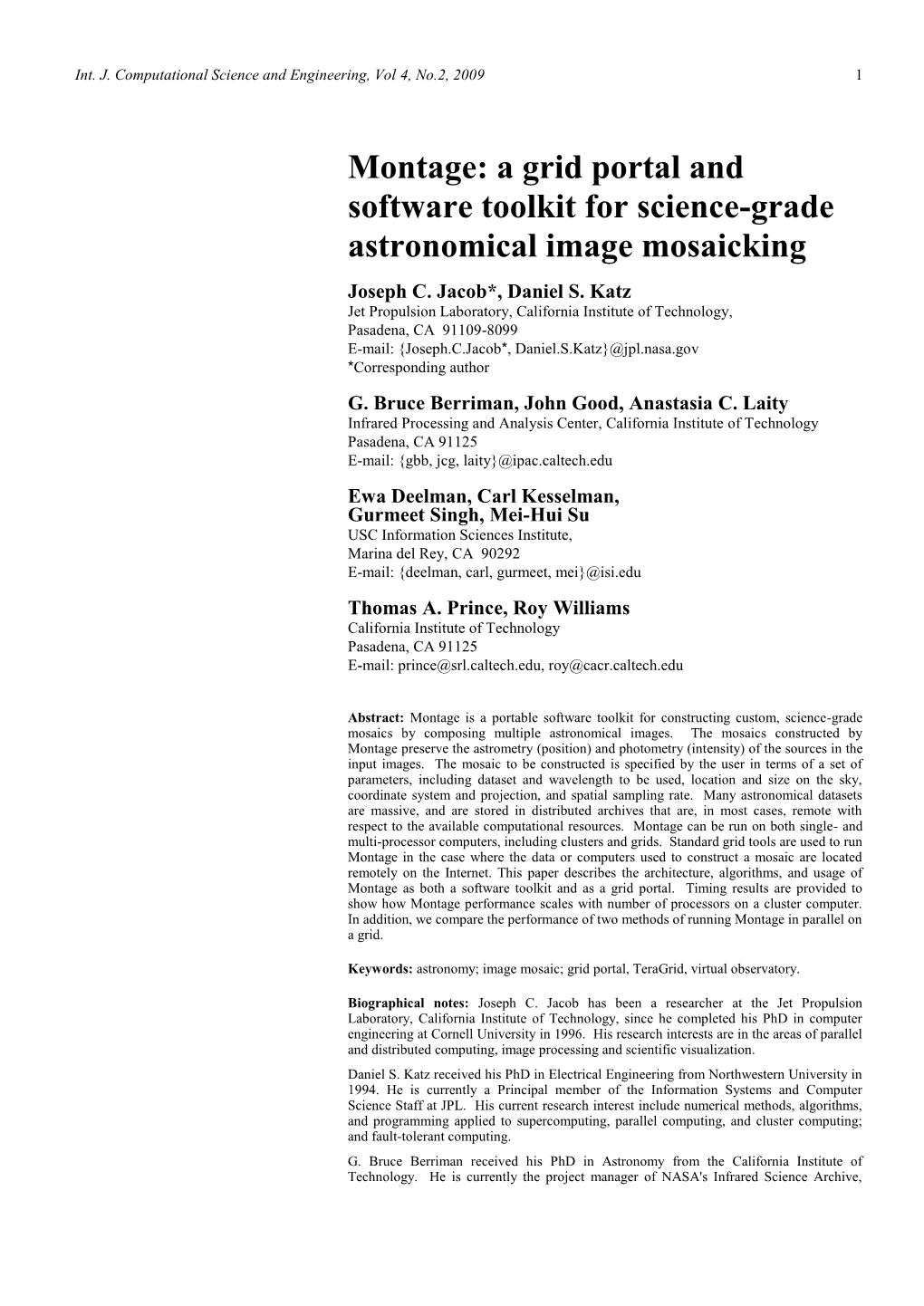 Montage: a Grid Portal and Software Toolkit for Science-Grade Astronomical Image Mosaicking Joseph C