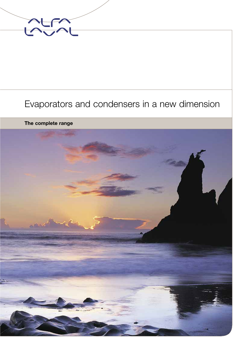Evaporators and Condensers in a New Dimension