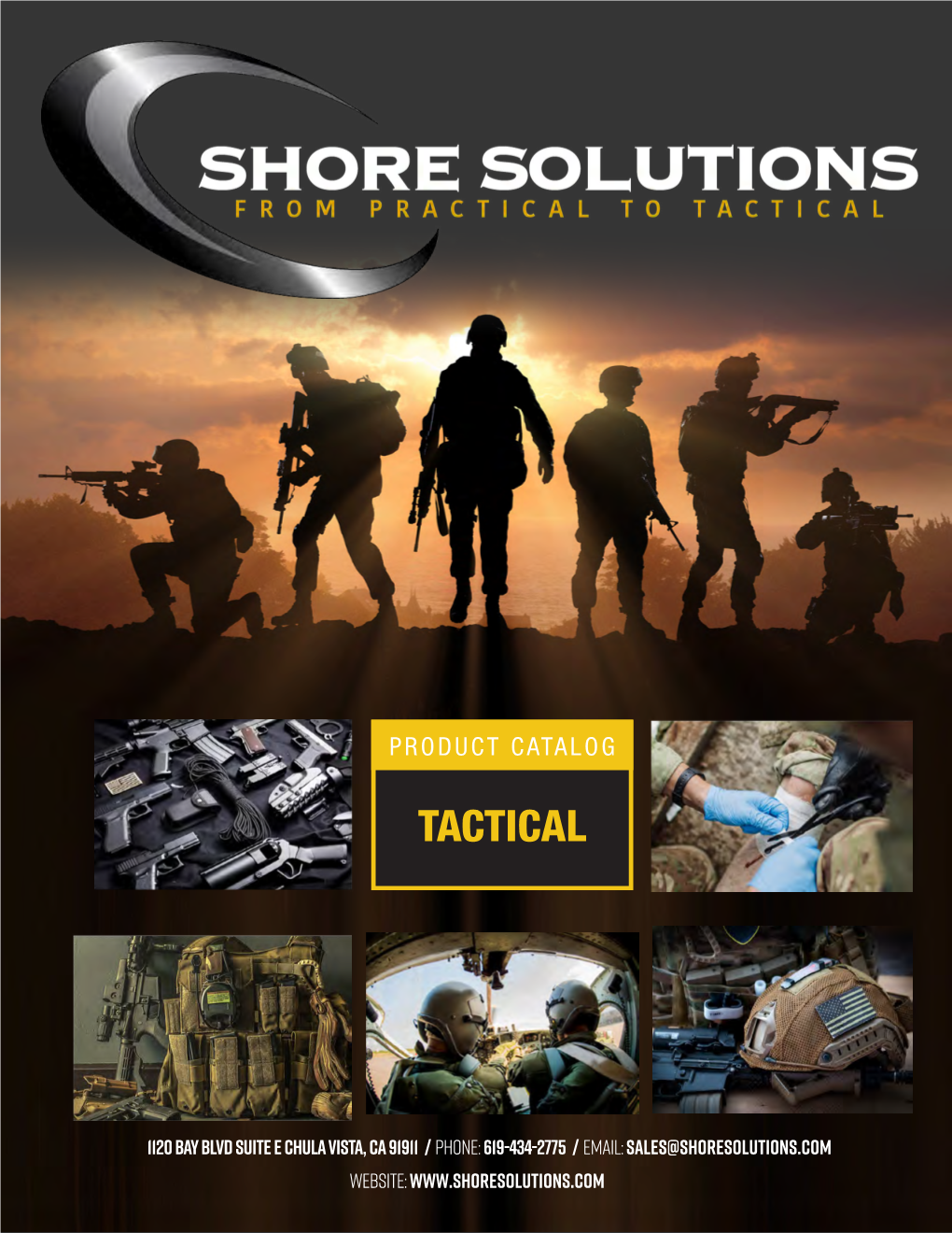 1120 BAY BLVD SUITE E CHULA VISTA, CA 91911 / PHONE:619-434-2775 / EMAIL:Sales@Shoresolutions.Com WEBSITE