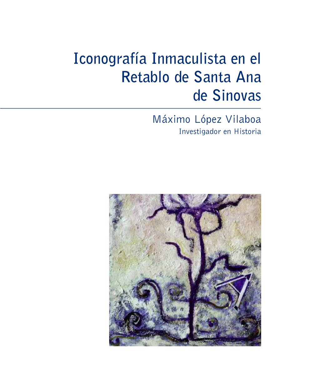 Iconografía Inmaculista En El Retablo De Santa Ana De Sinovas